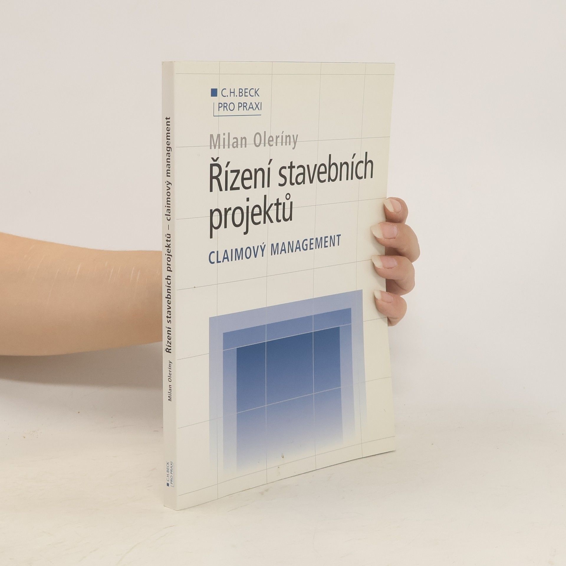 Milan Oleríny Řízení stavebních projektů - Claimový management