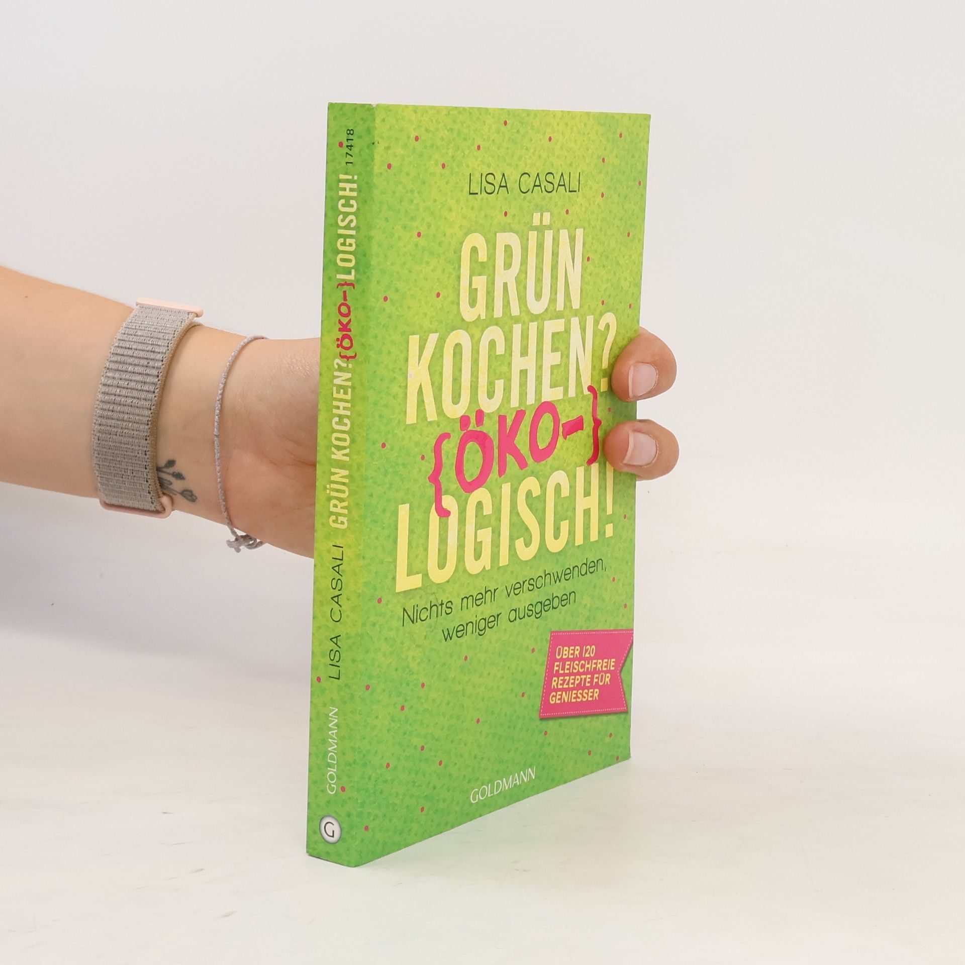 Lisa Casali Grün kochen? (Öko)Logisch!