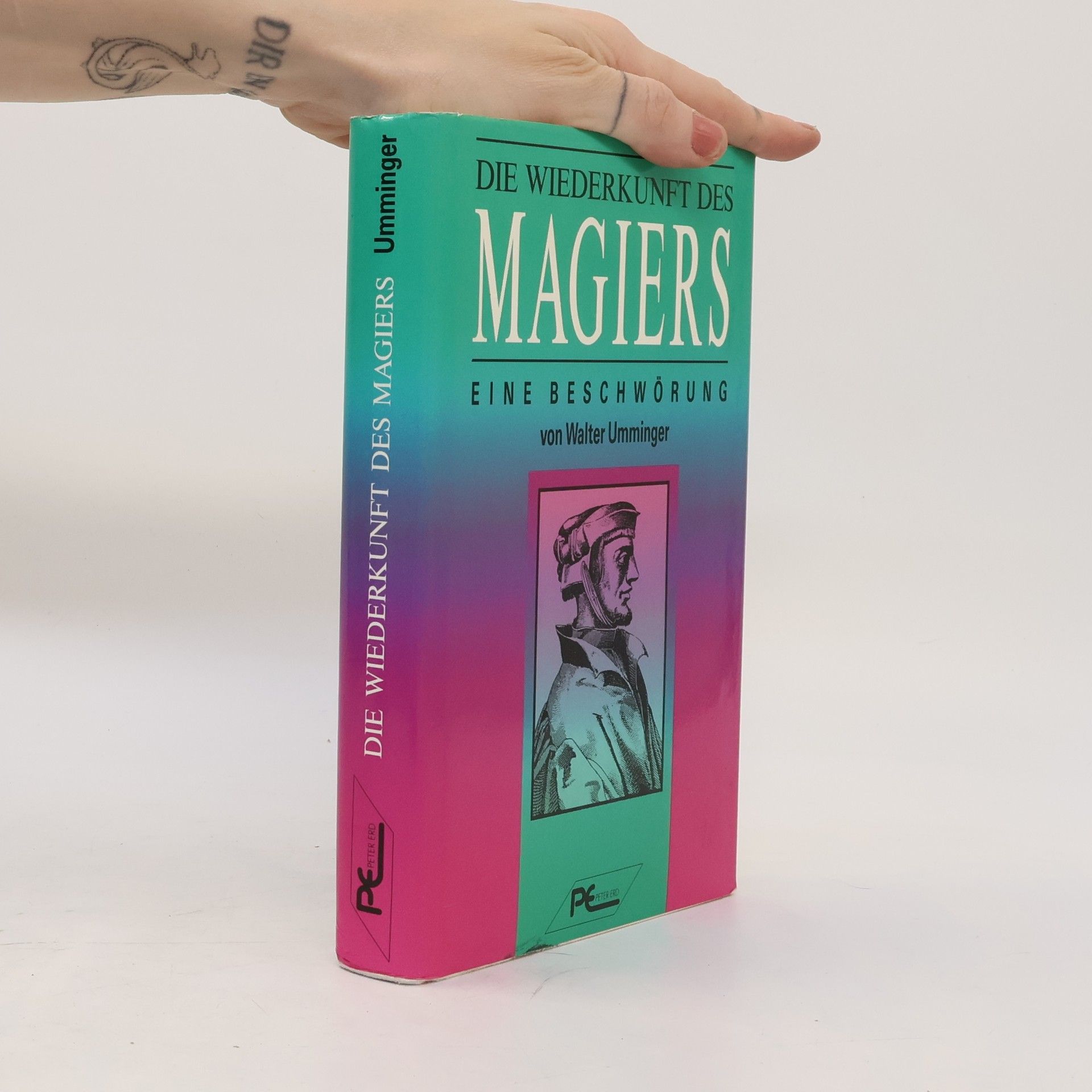Walter Umminger Die Wiederkunft des Magiers