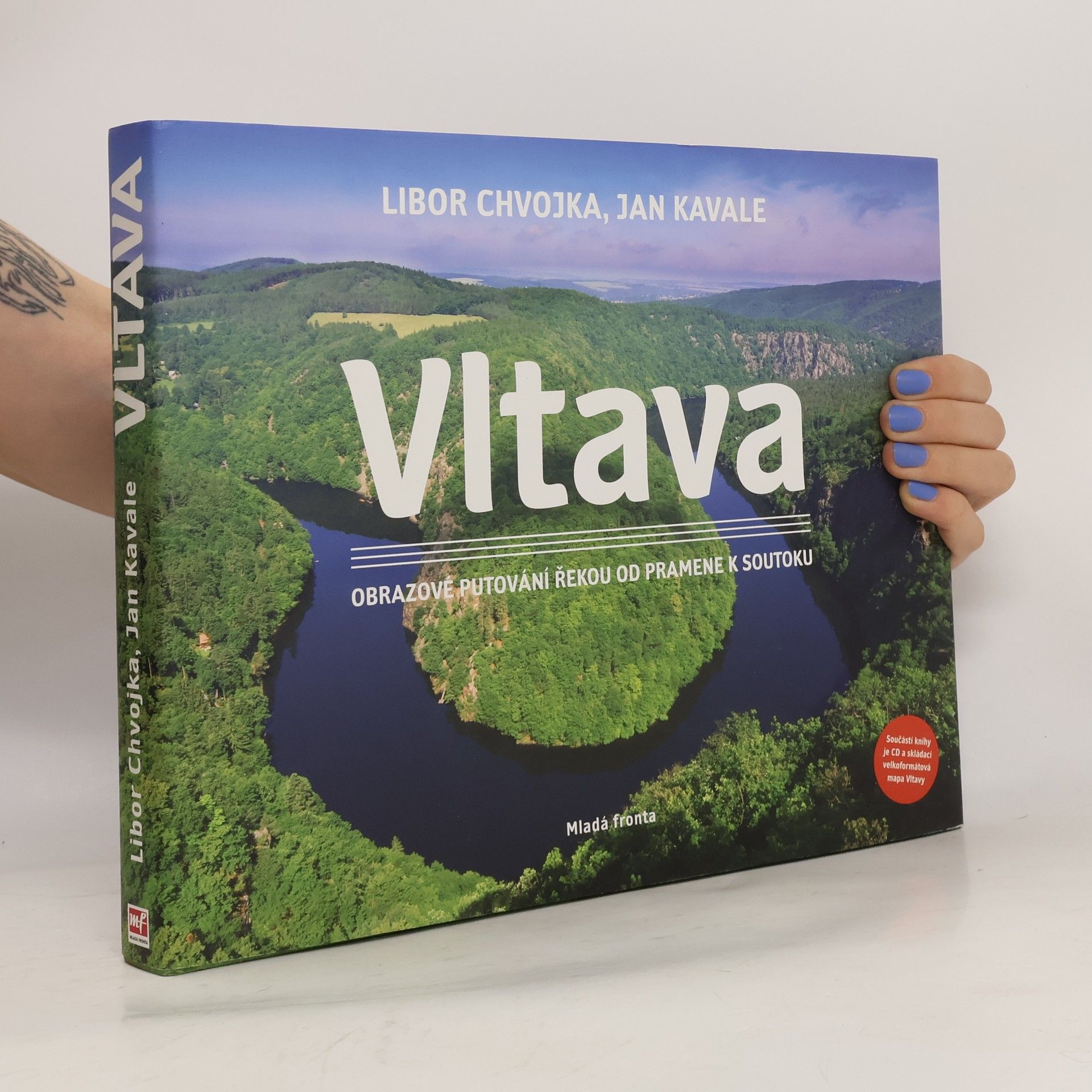 Jan Kavale Vltava - Obrazové putování řekou od pramene k soutoku