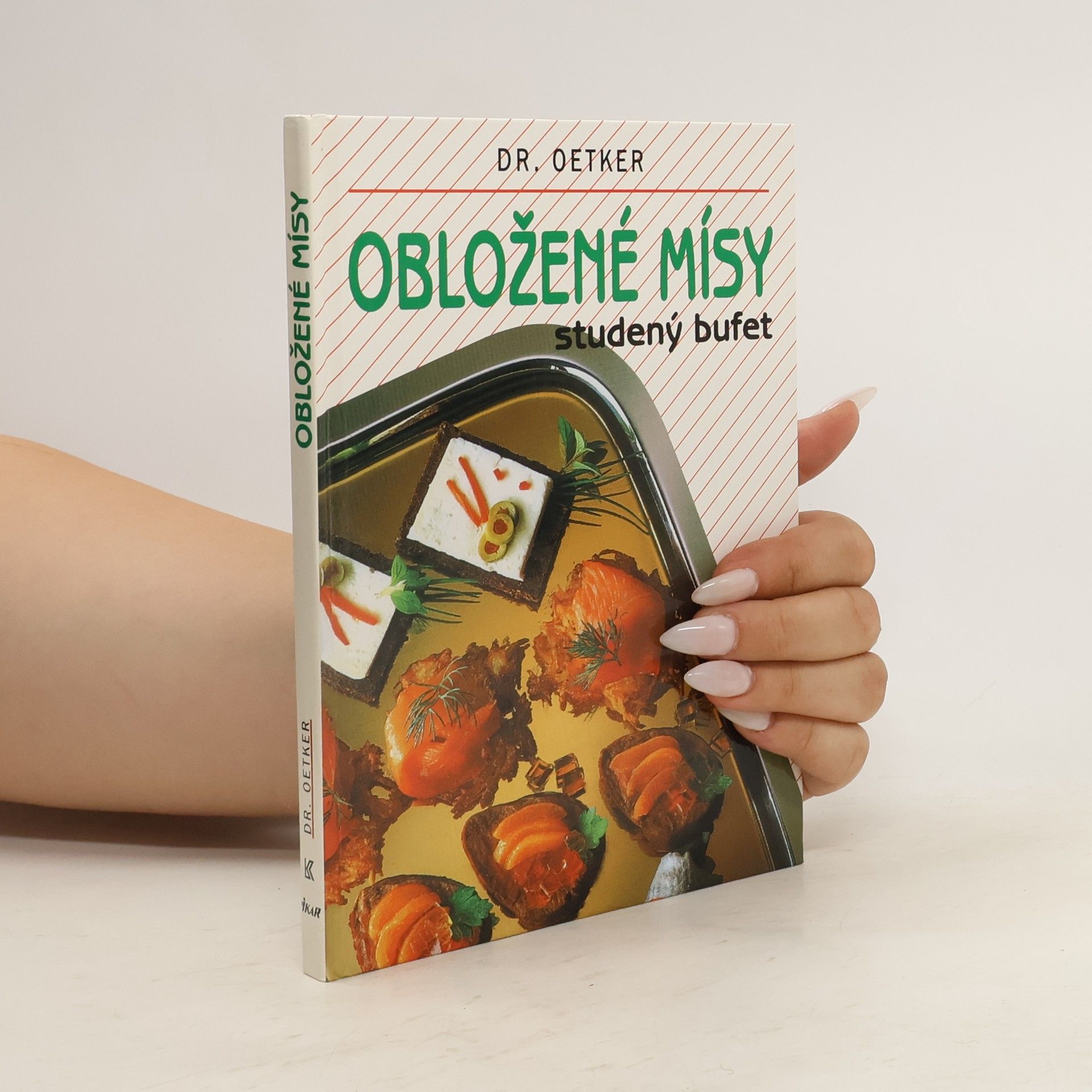 Ivana Školníková Obložené mísy: Studený bufet
