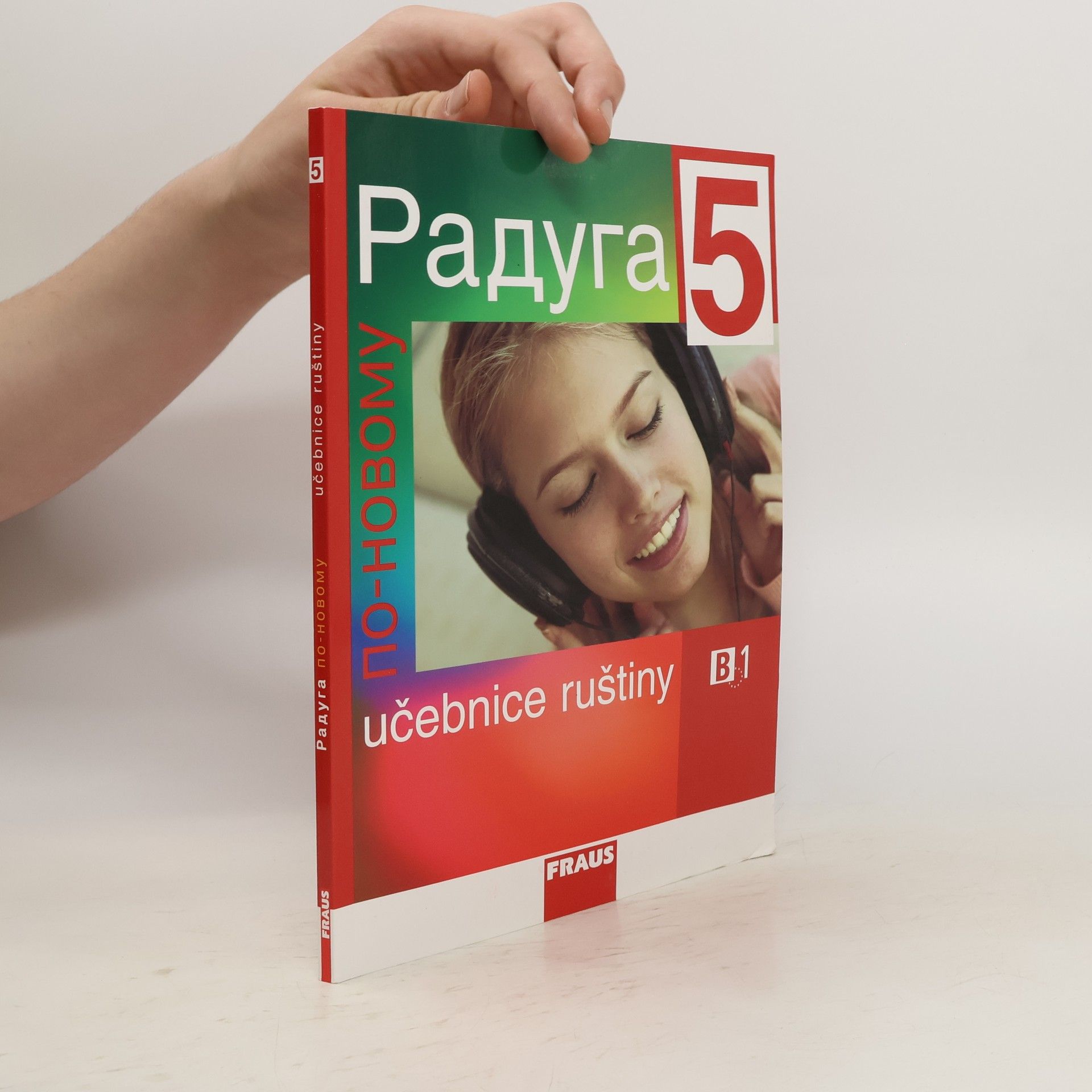 Stanislav Jelínek Raduga po-novomu 5. B1, Učebnice ruštiny, 2011