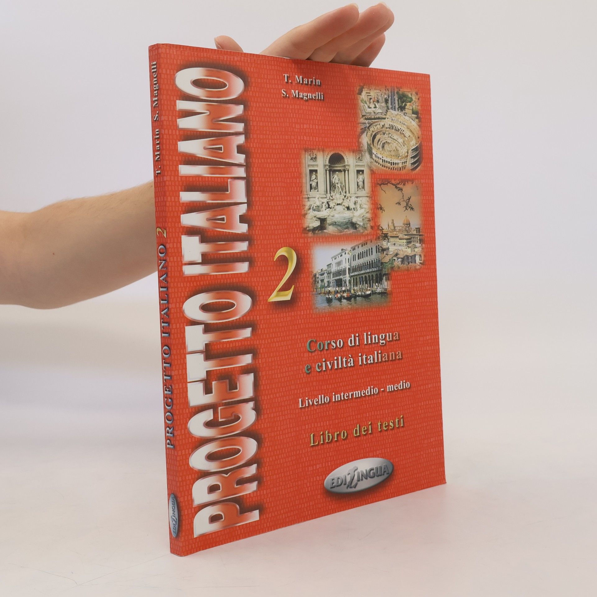 Telis Marin Progetto italiano 2 : corso  di lingua e civilta italiana : livello intermedio-medio : libro dei testi