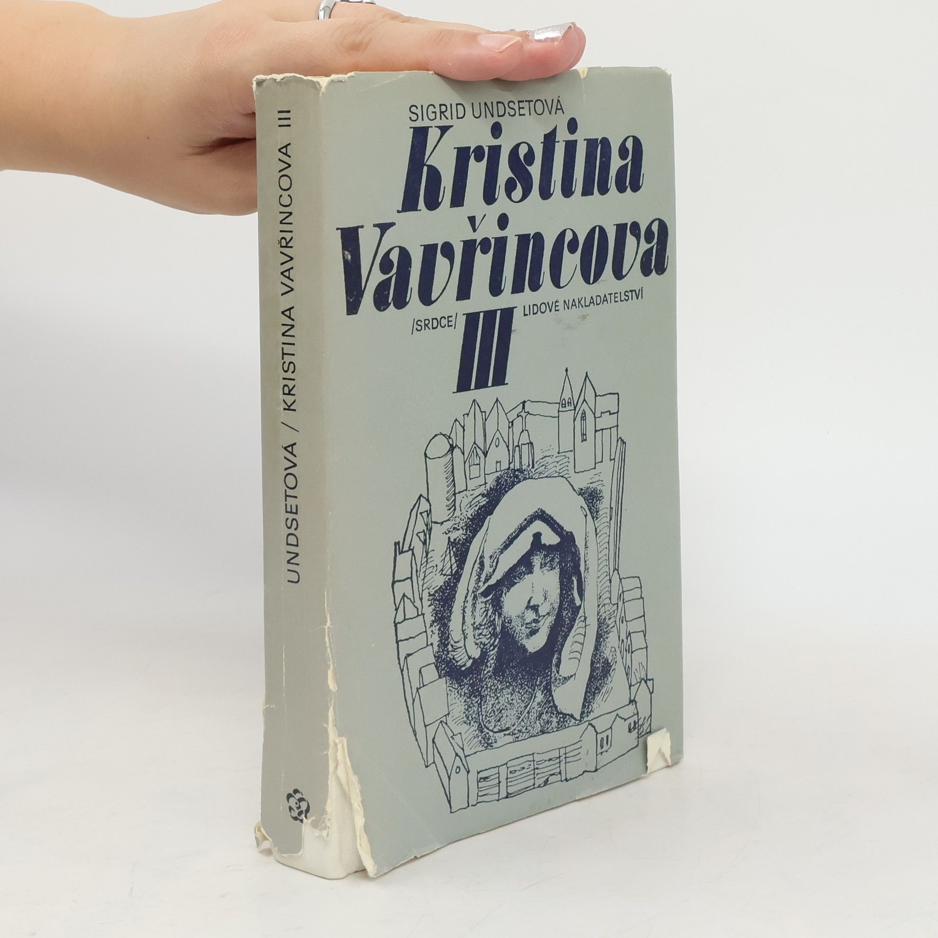 Sigrid Undset Kristina Vavřincová III. Kříž