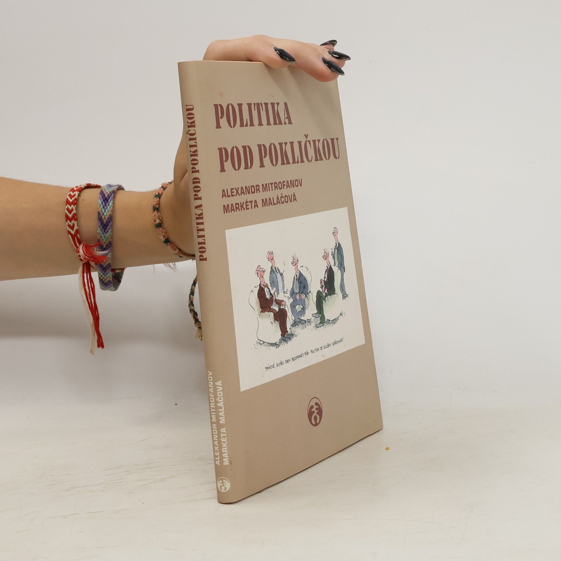 Alexandr Mitrofanov Politika pod pokličkou