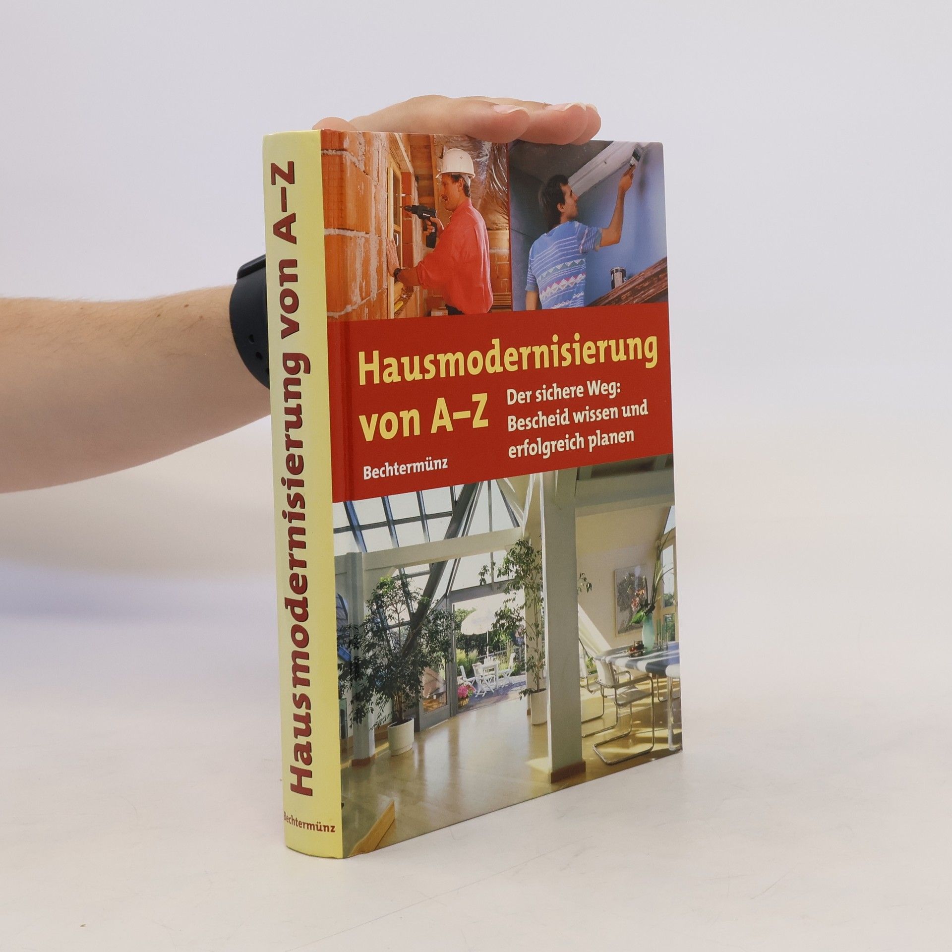 Horst Fischer-Uhlig Hausmodernisierung von A bis Z
