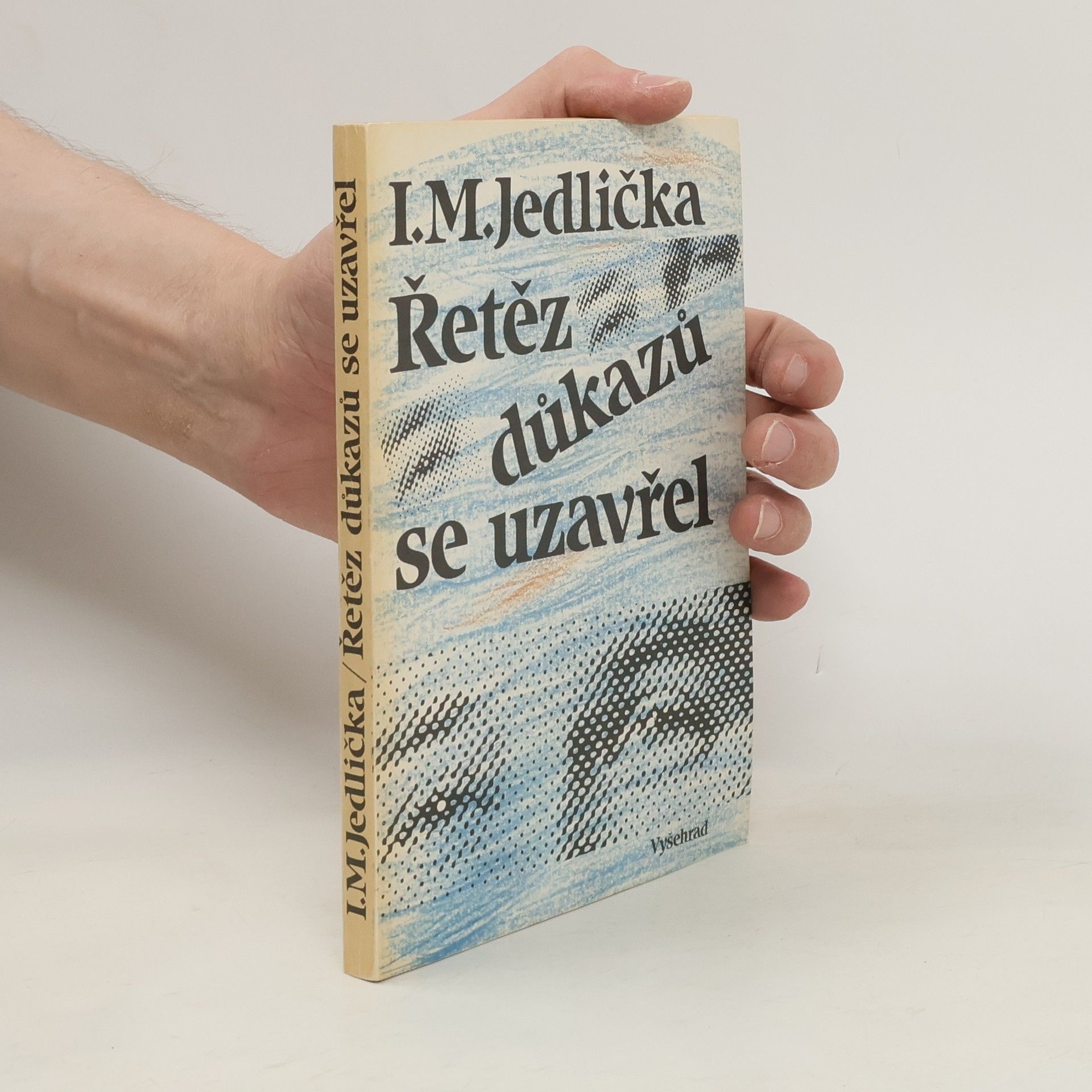 Ivan Milan Jedlička Řetěz důkazů se uzavřel