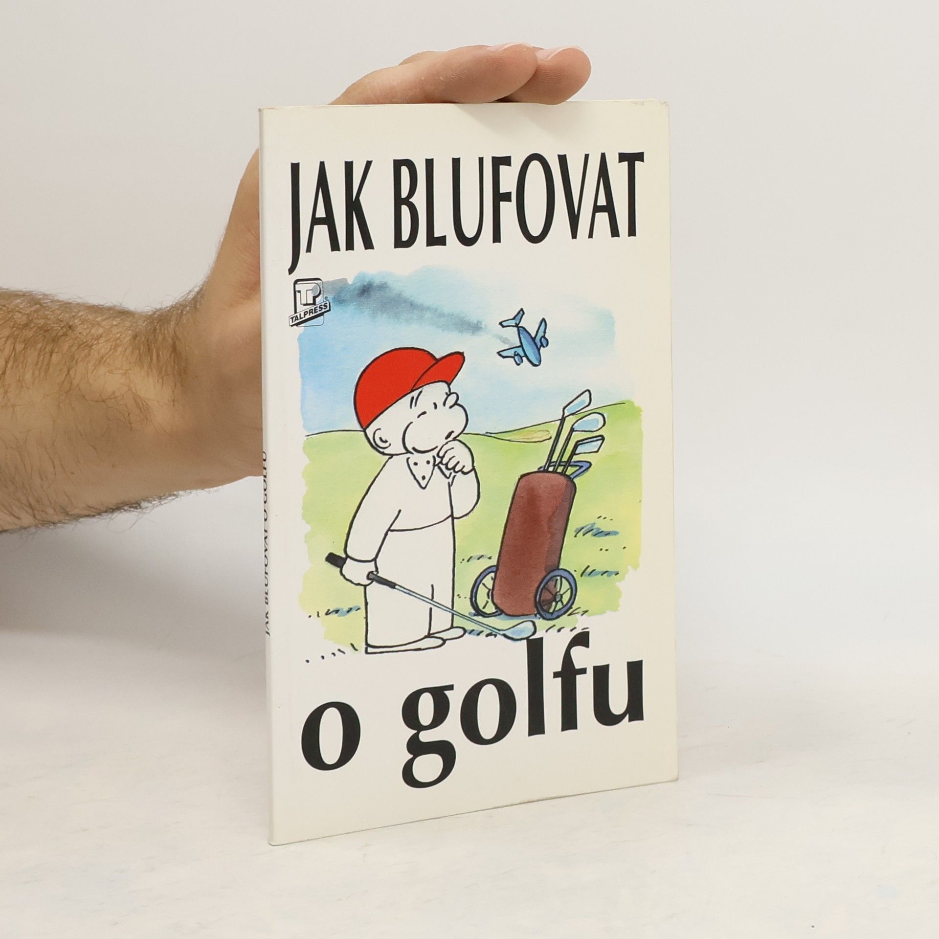 Peter Gammond Jak blufovat o golfu
