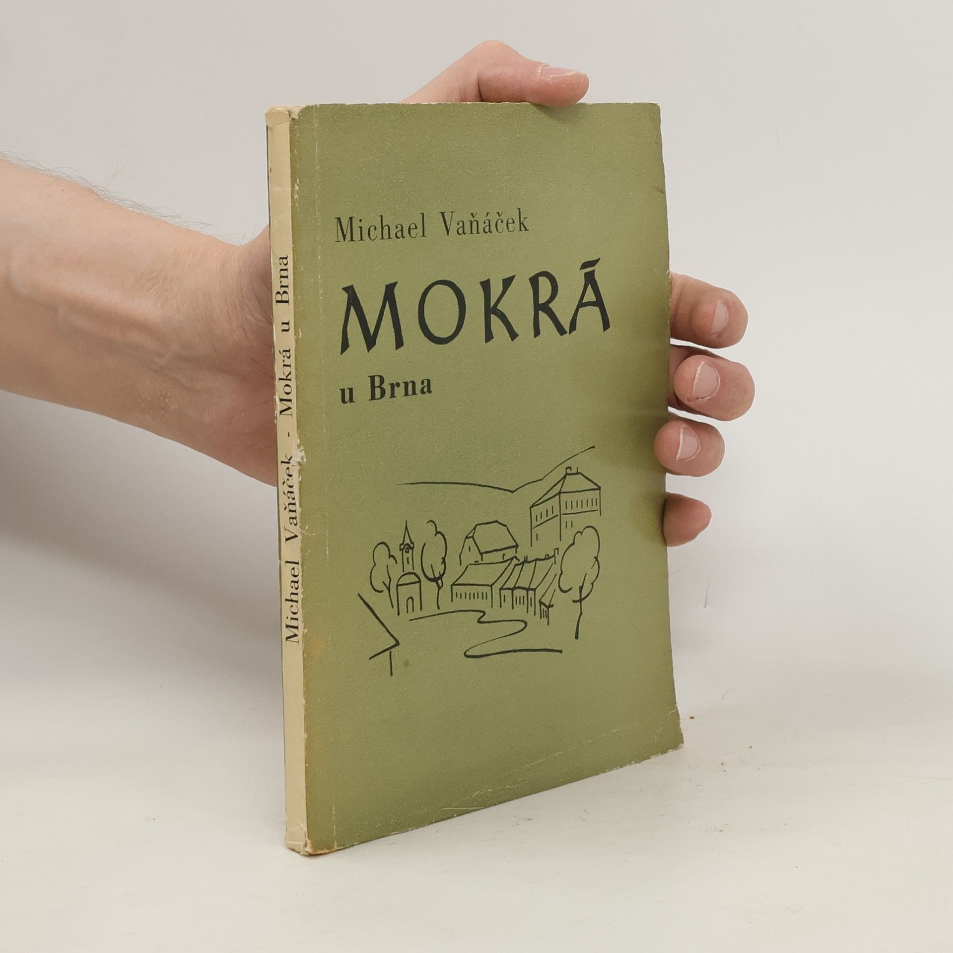 Michael Vaňáček Mokrá u Brna