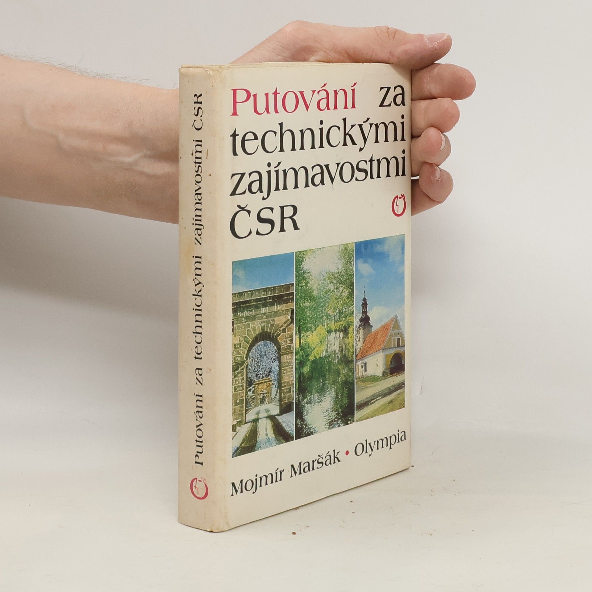 Mojmír Maršák Putování za technickými zajímavostmi ČSR
