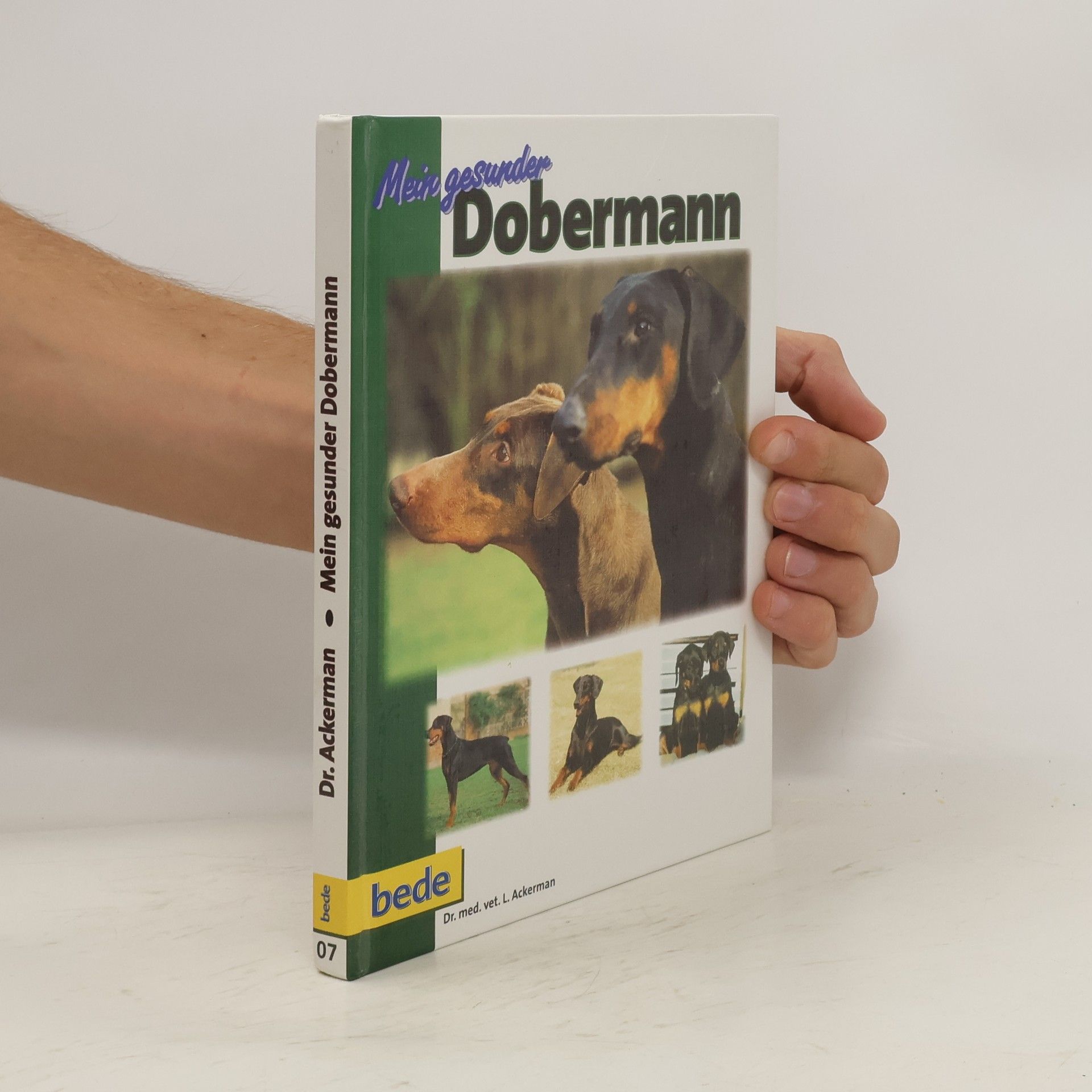 Lowell Ackerman Mein gesunder Dobermann