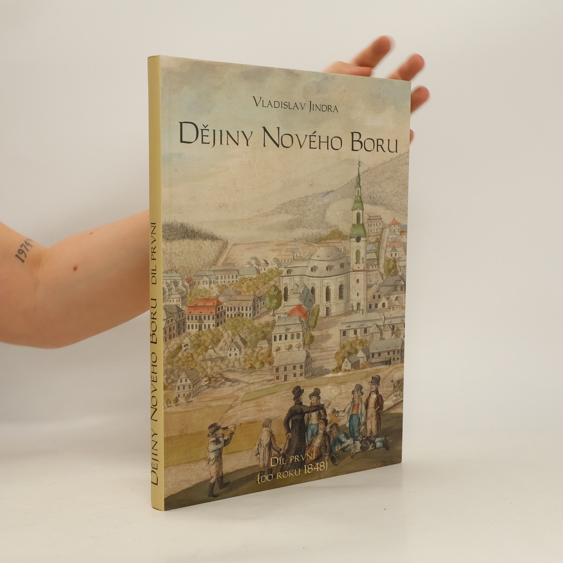 Vladislav Jindra Dějiny Nového Boru: Díl 1