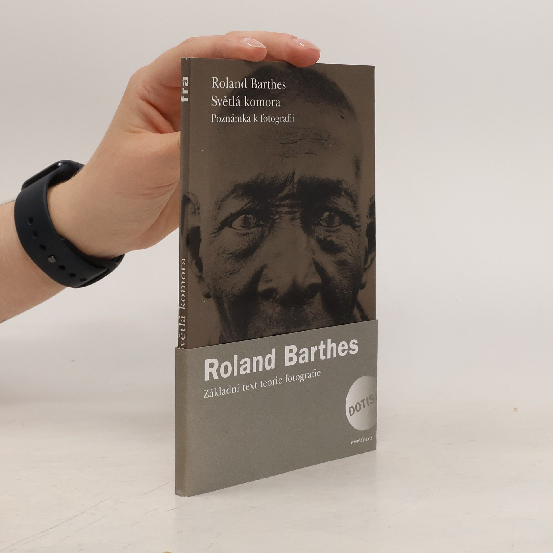 Roland Barthes Světlá komora. Poznámka k fotografii