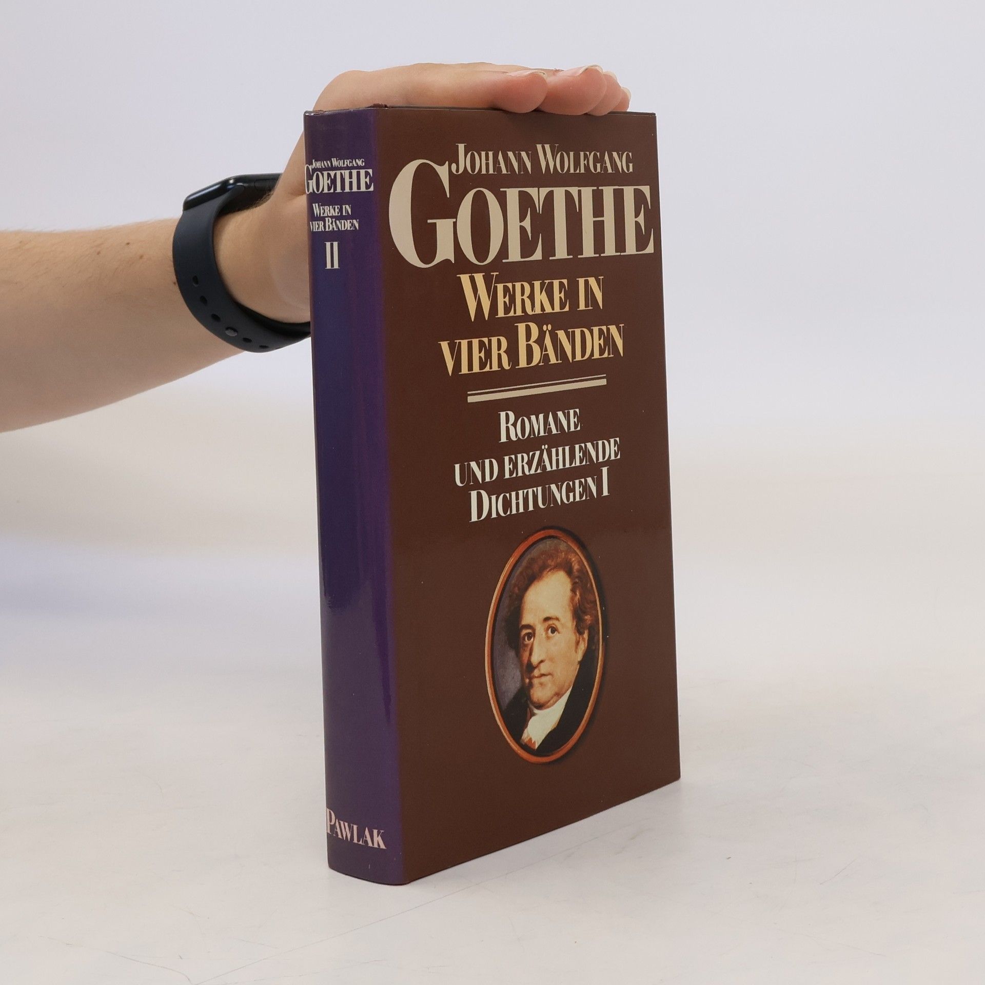 Johann Wolfgang von Goethe Werke in vier Bänden I. Romane und erzählende Dichtungen I