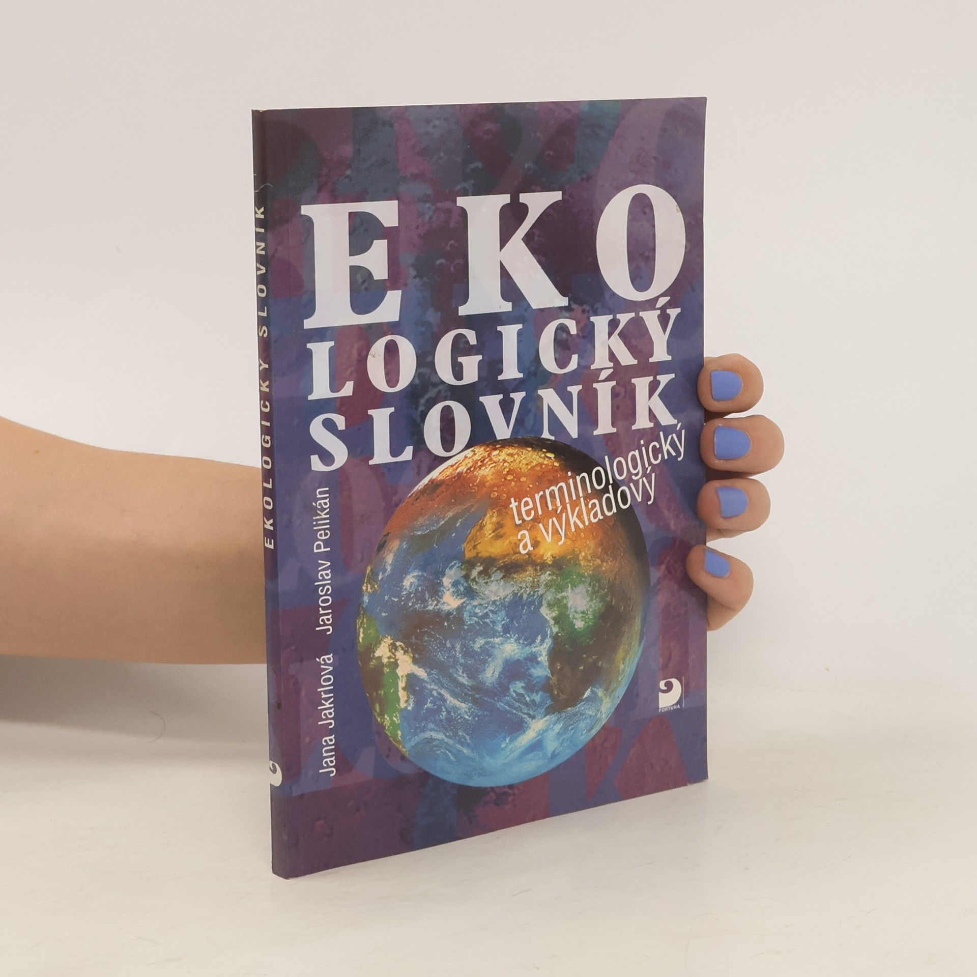 Jana Jarklová Ekologický slovník terminologický a výkladový