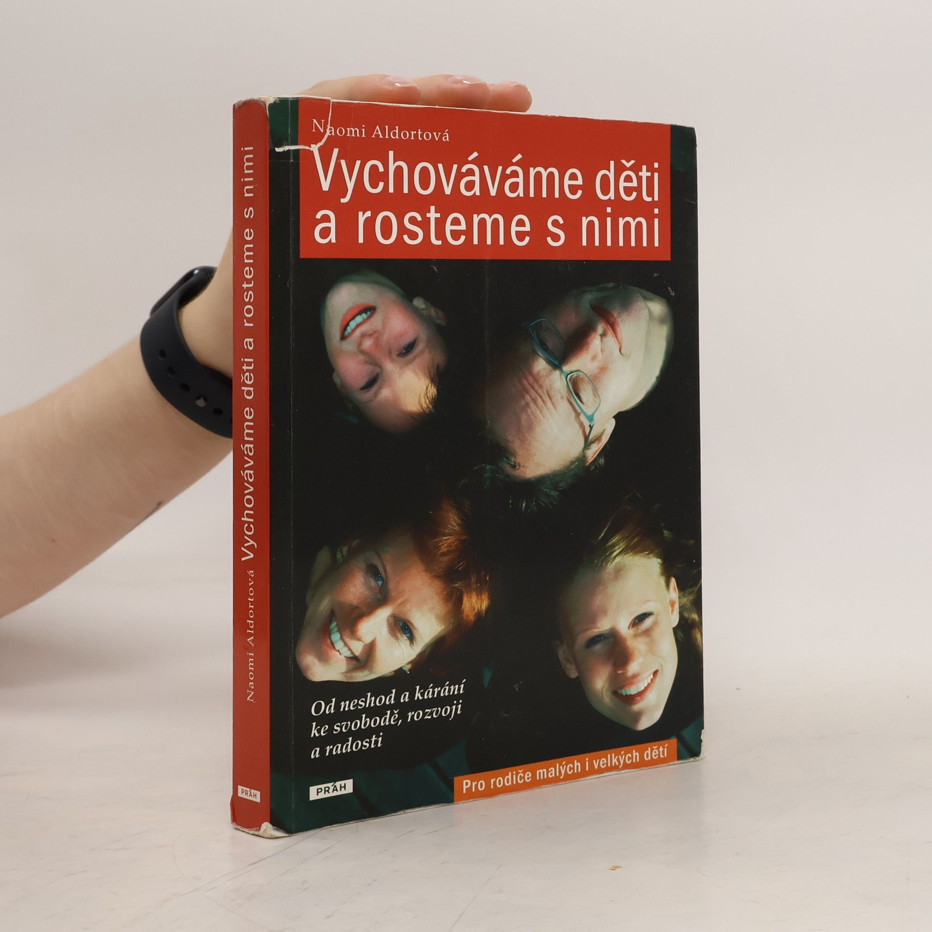 Naomi Aldort Vychováváme děti a rosteme s nimi