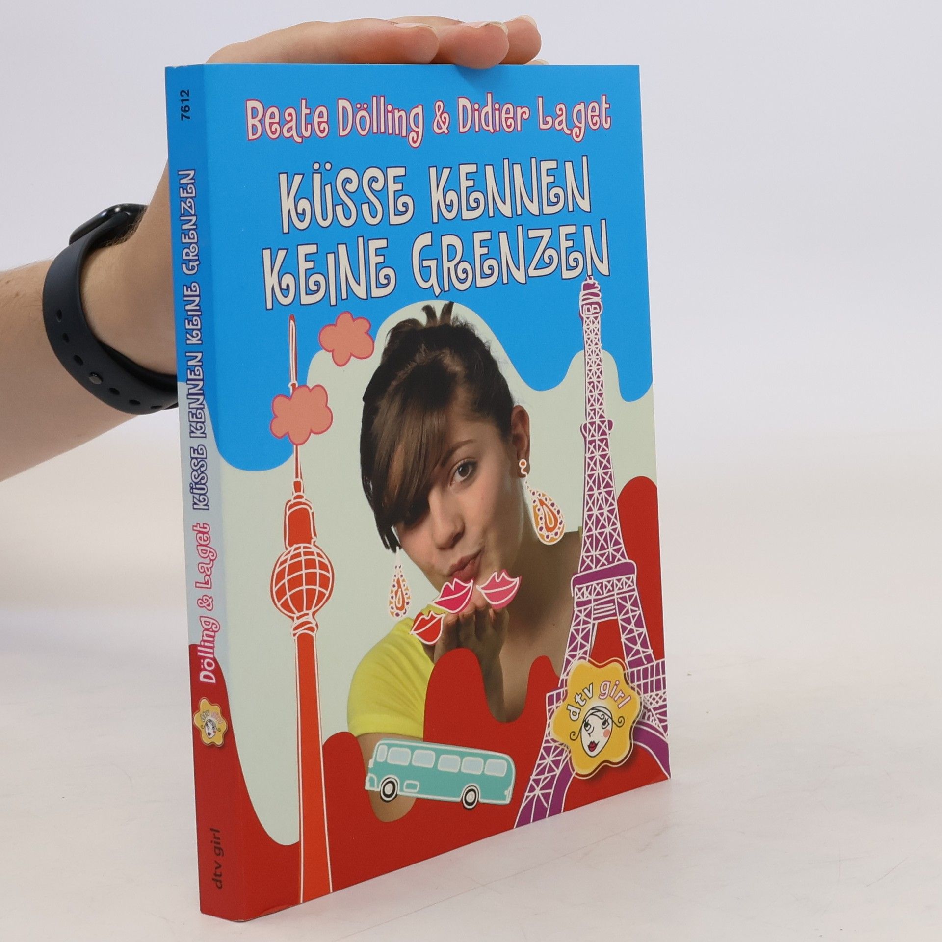 Beate Dölling Küsse kennen keine Grenzen