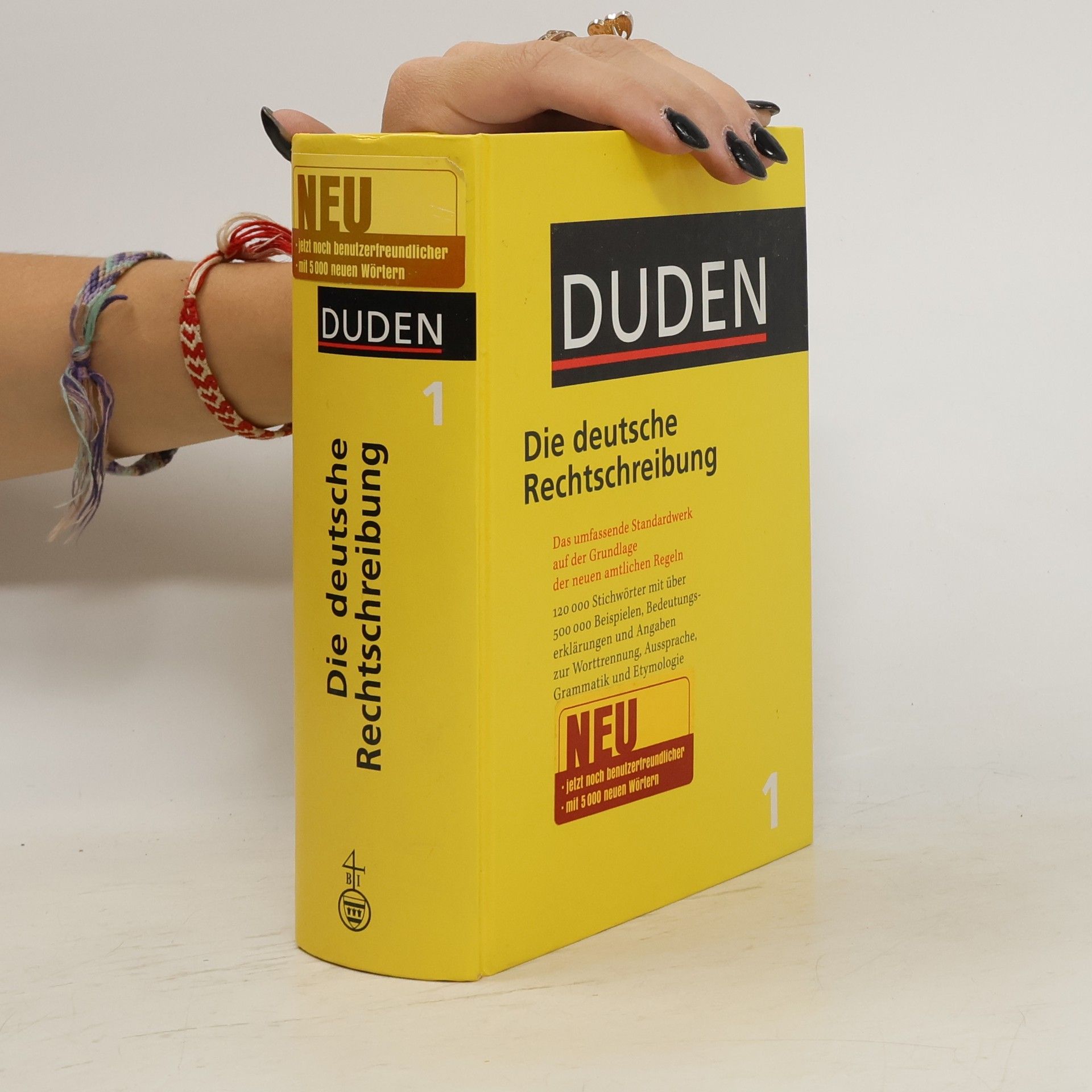kolektiv Duden : die deutsche Rechtschreibung