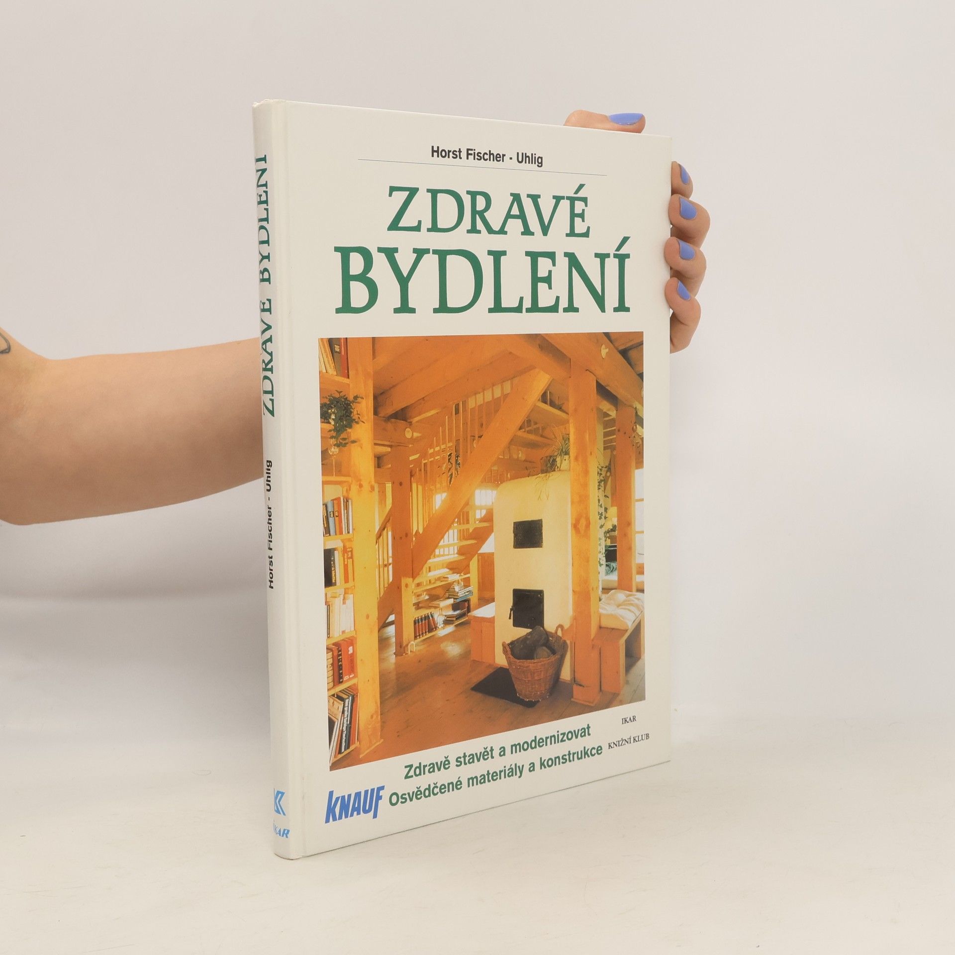 Horst Fischer Uhlig Zdravé bydlení