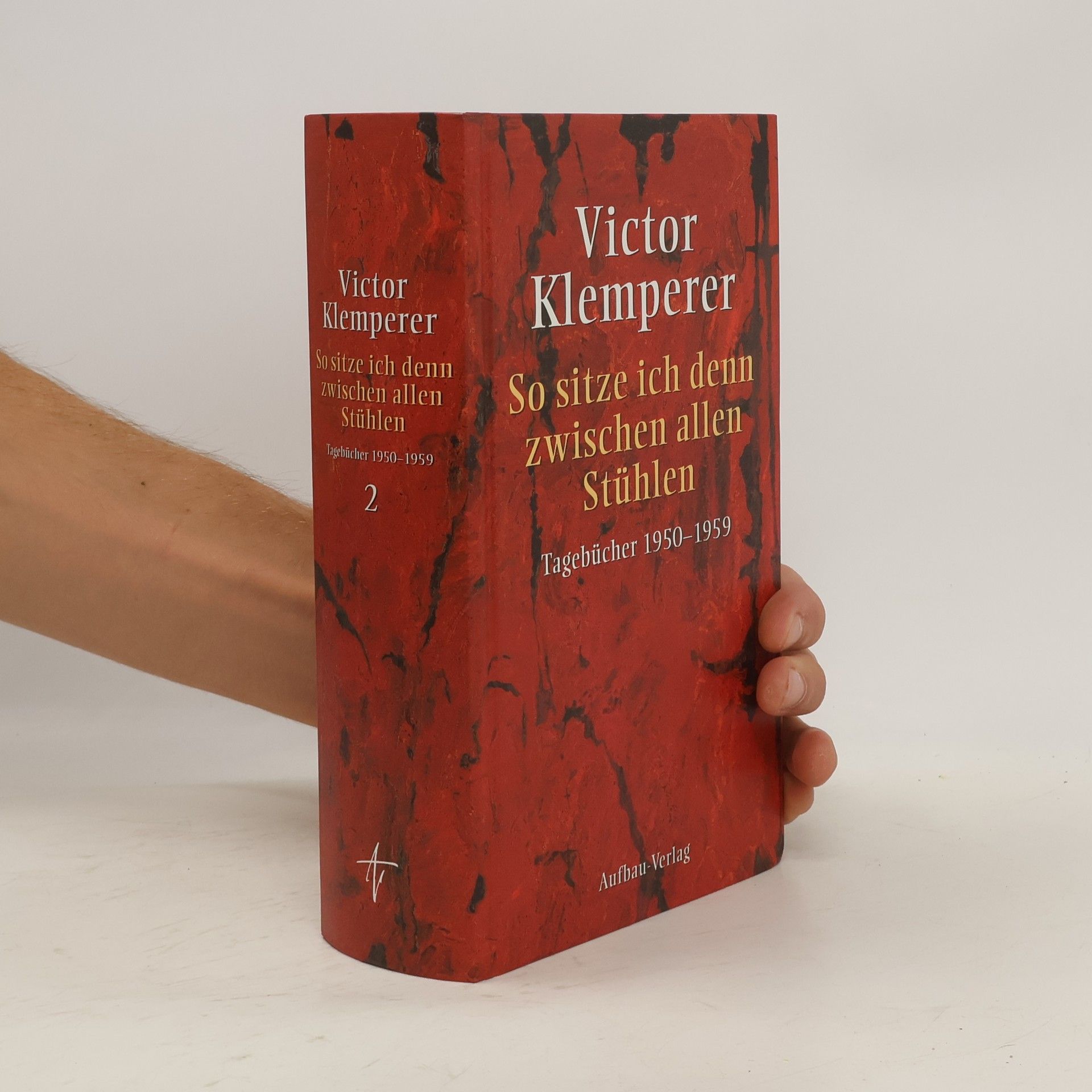 Victor Klemperer So sitze ich denn zwischen allen Stühlen 1-2. Tagebücher 1945-1949