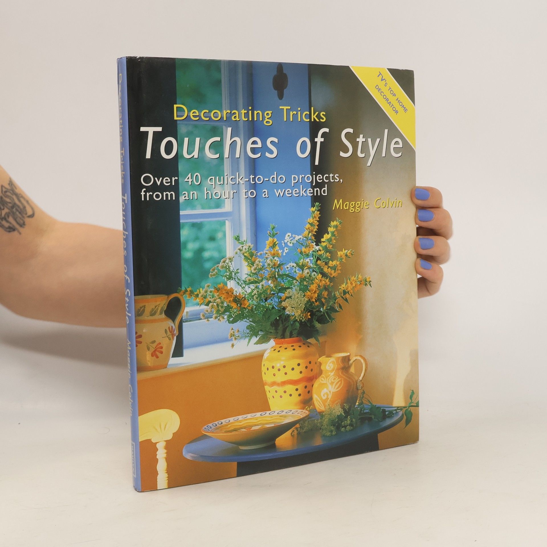 Maggie Colvin Decorating Tricks. Touches of Style