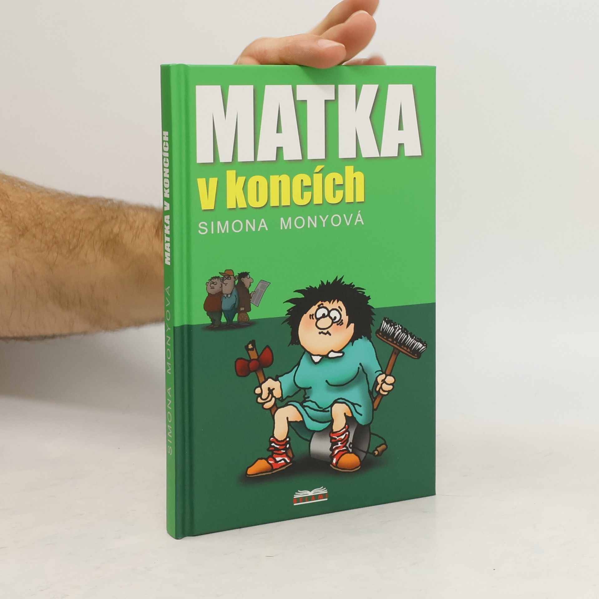 Monyová Simona Matka v koncích