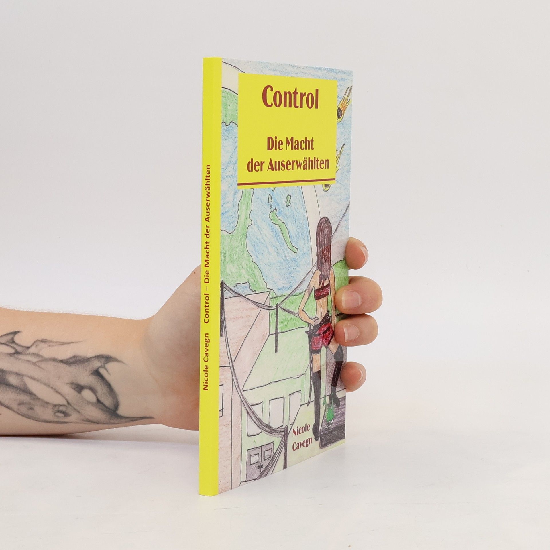 Nicole Cavegn Control - die Macht der Auserwählten