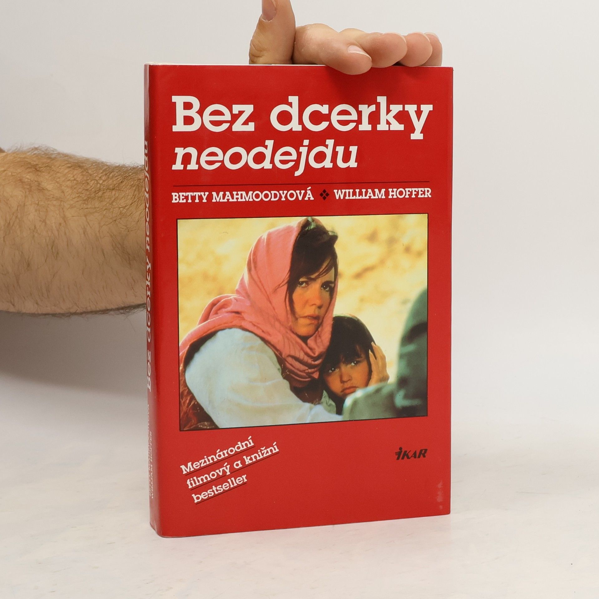 Betty Mahmoody Bez dcerky neodejdu