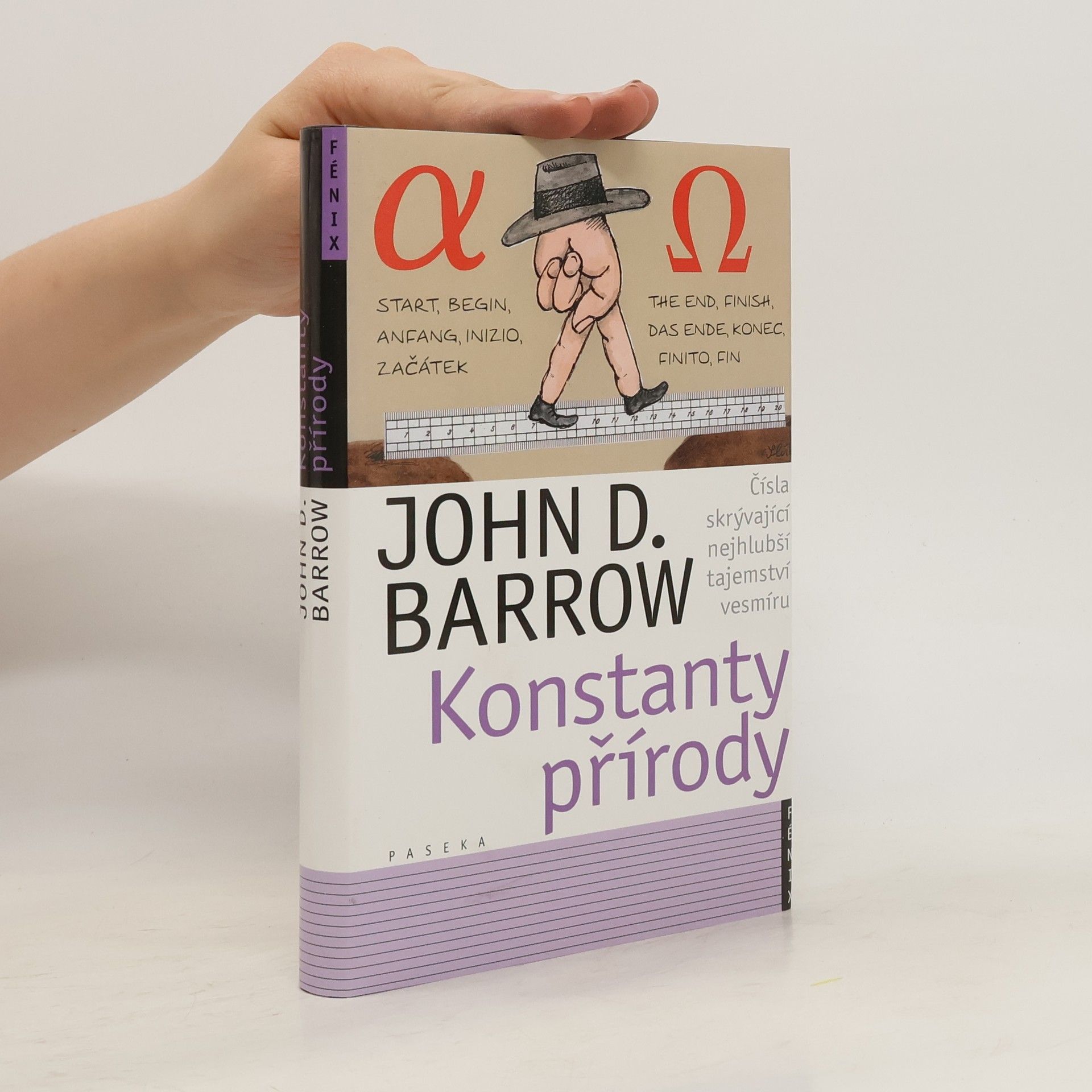 John David Barrow Konstanty přírody : čísla skrývající nejhlubší tajemství vesmíru