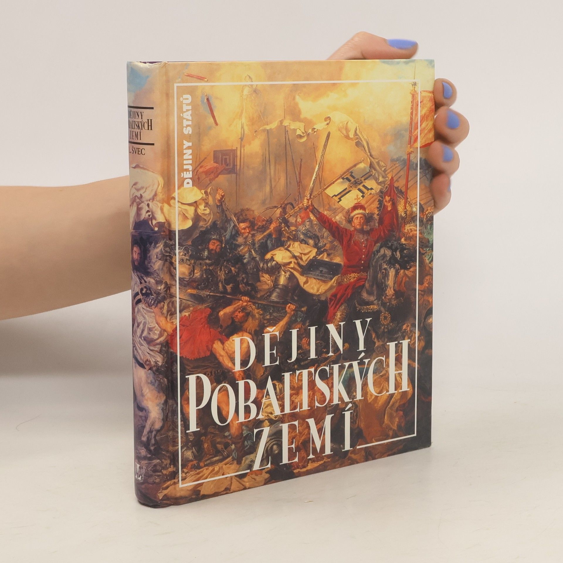 Luboš Švec Dějiny pobaltských zemí