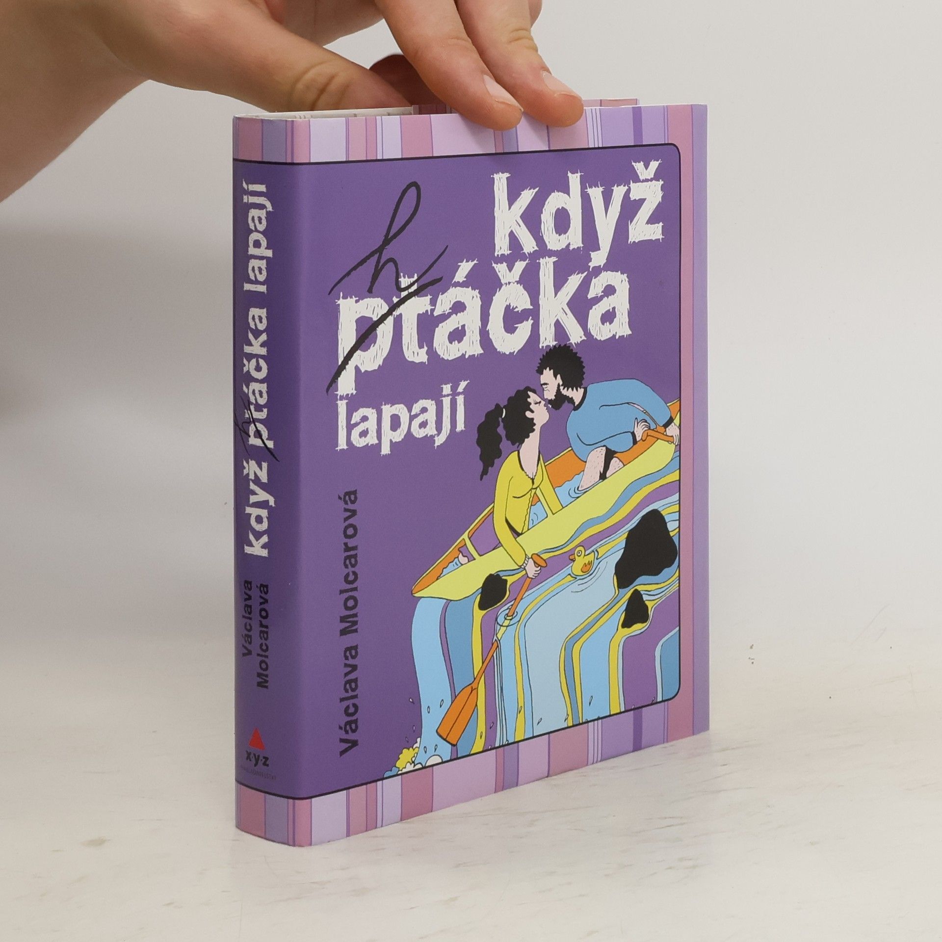 Václava Molcarová Když ptáčka lapají