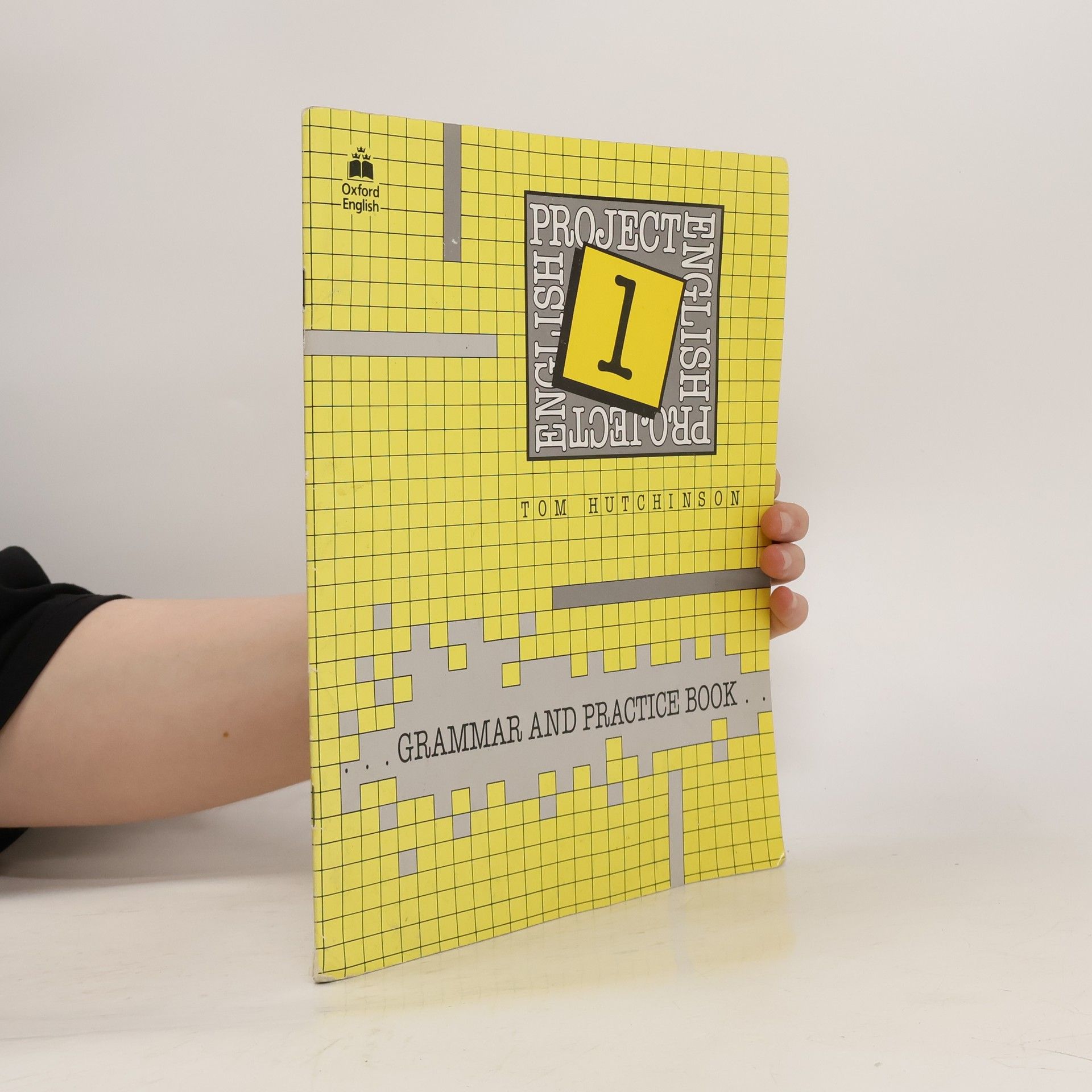Tom Hutchinson Project English 1 : Grammar and Practice Book