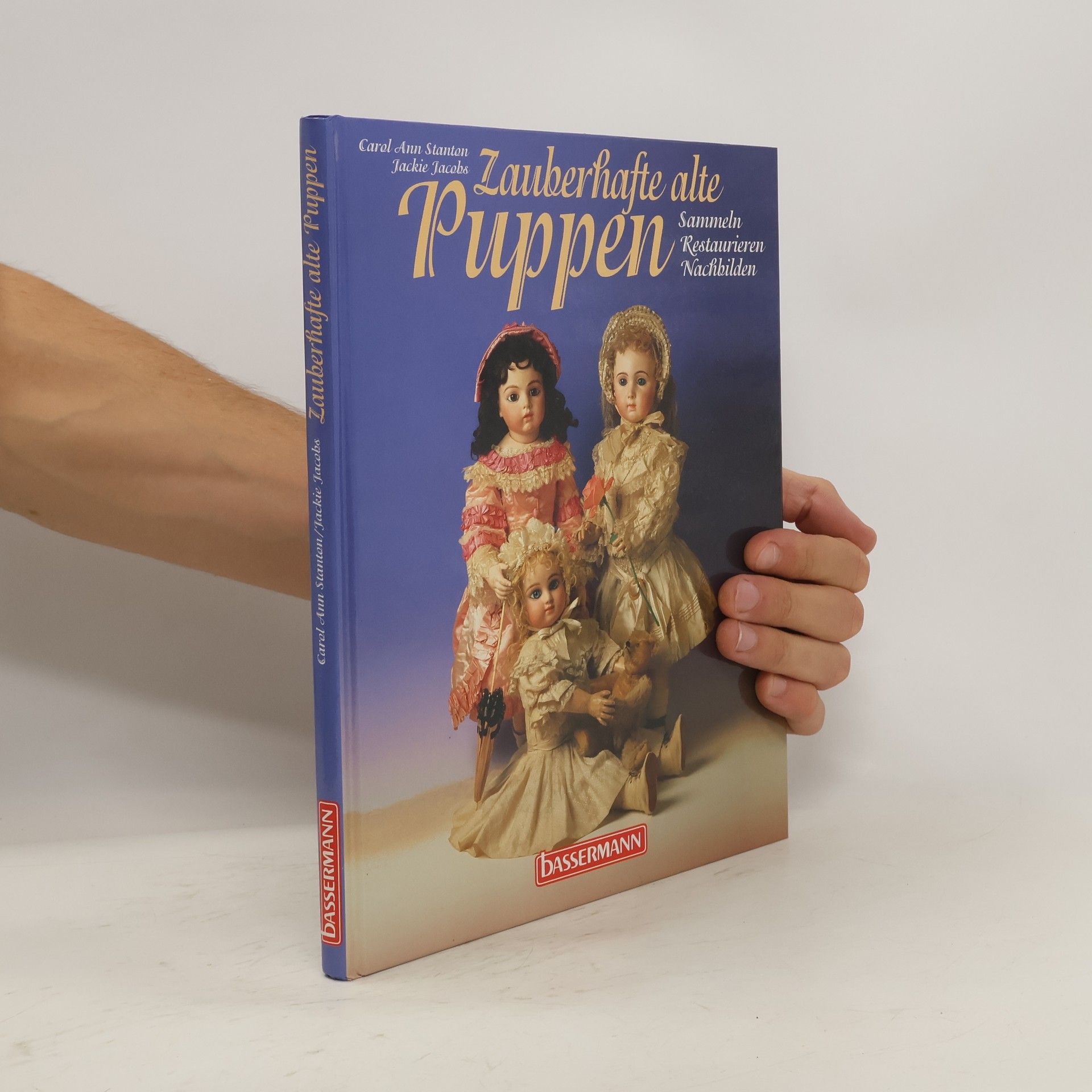 Carol Ann Stanton Zauberhafte alte Puppen