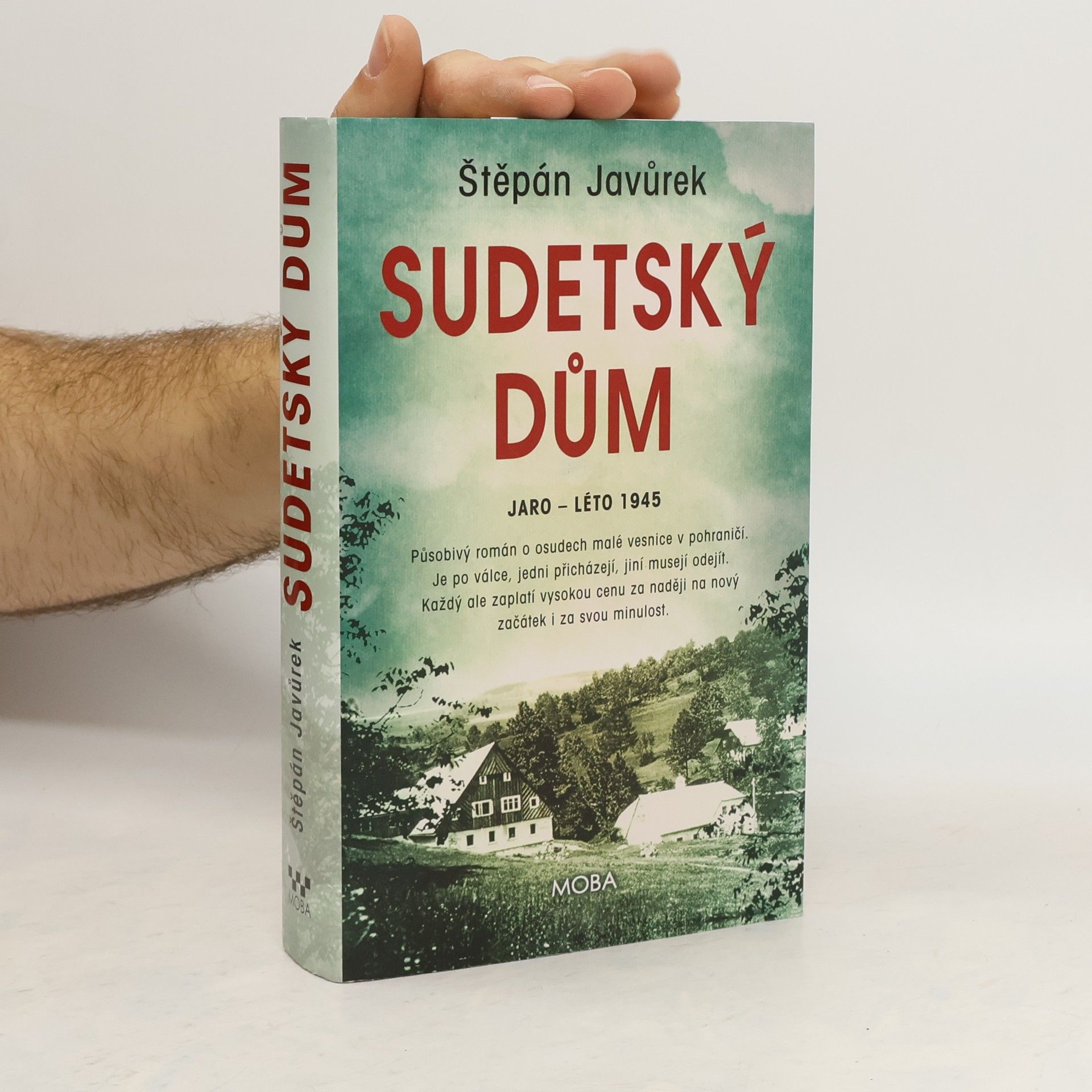 Štěpán Javůrek Sudetský dům : jaro - léto 1945