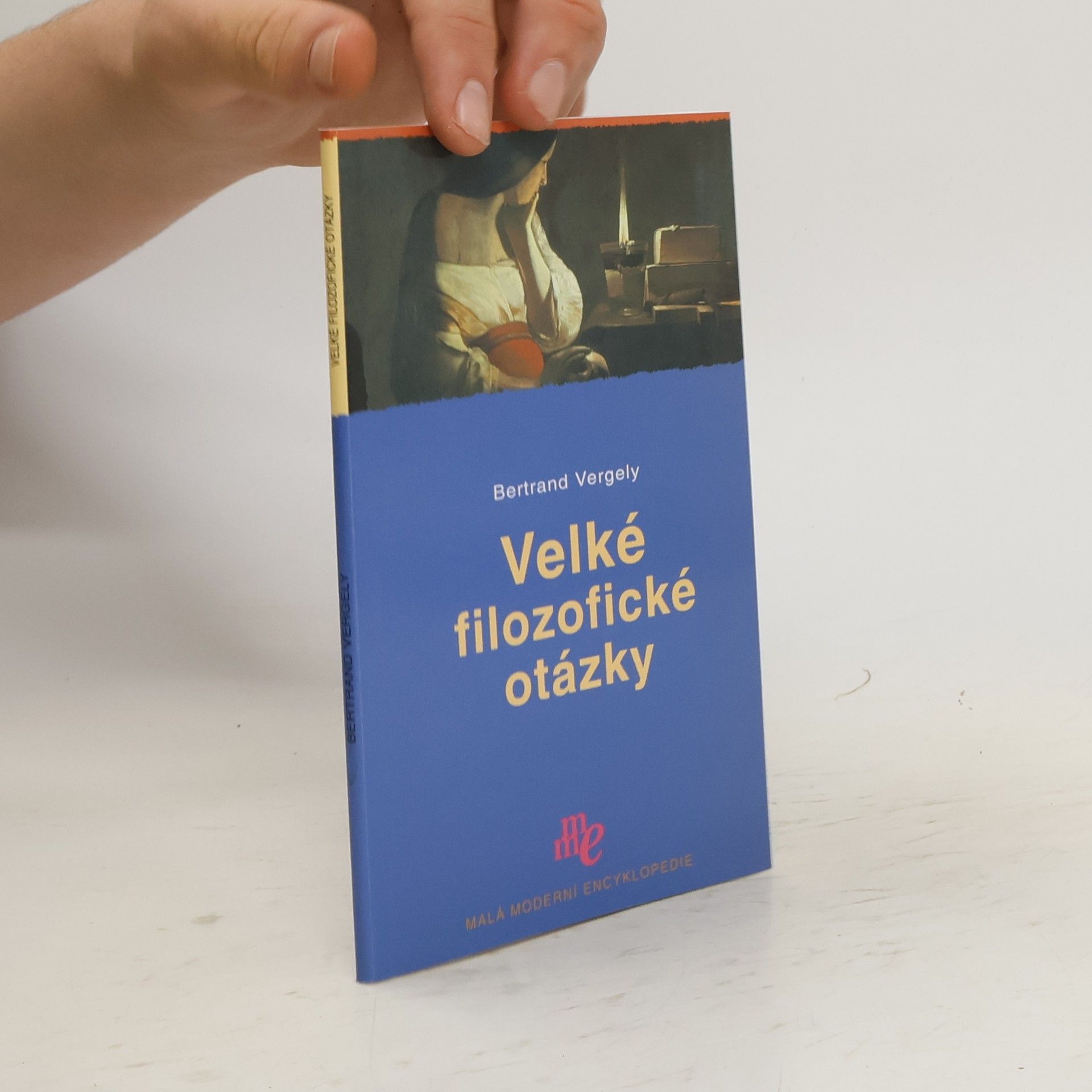 Bertrand Vergely Velké filozofické otázky