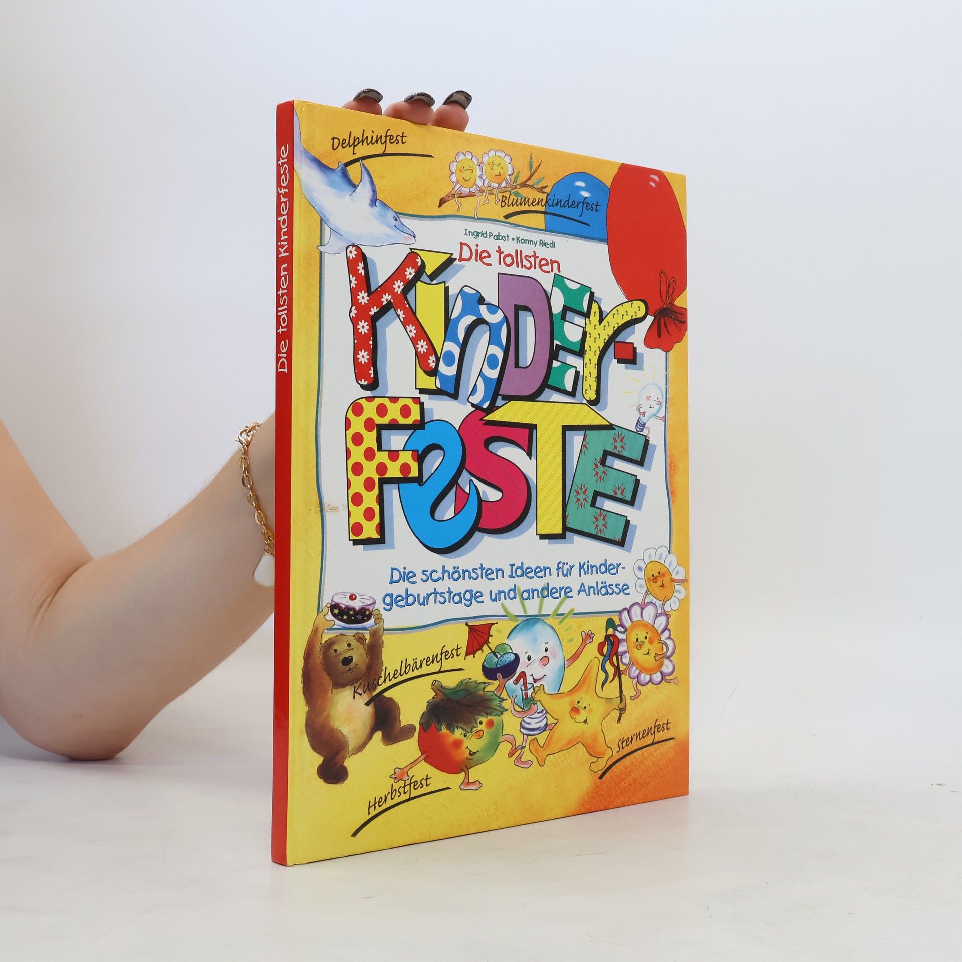 Ingrid Pabst Die tollsten Kinderfeste für drinnen und draußen