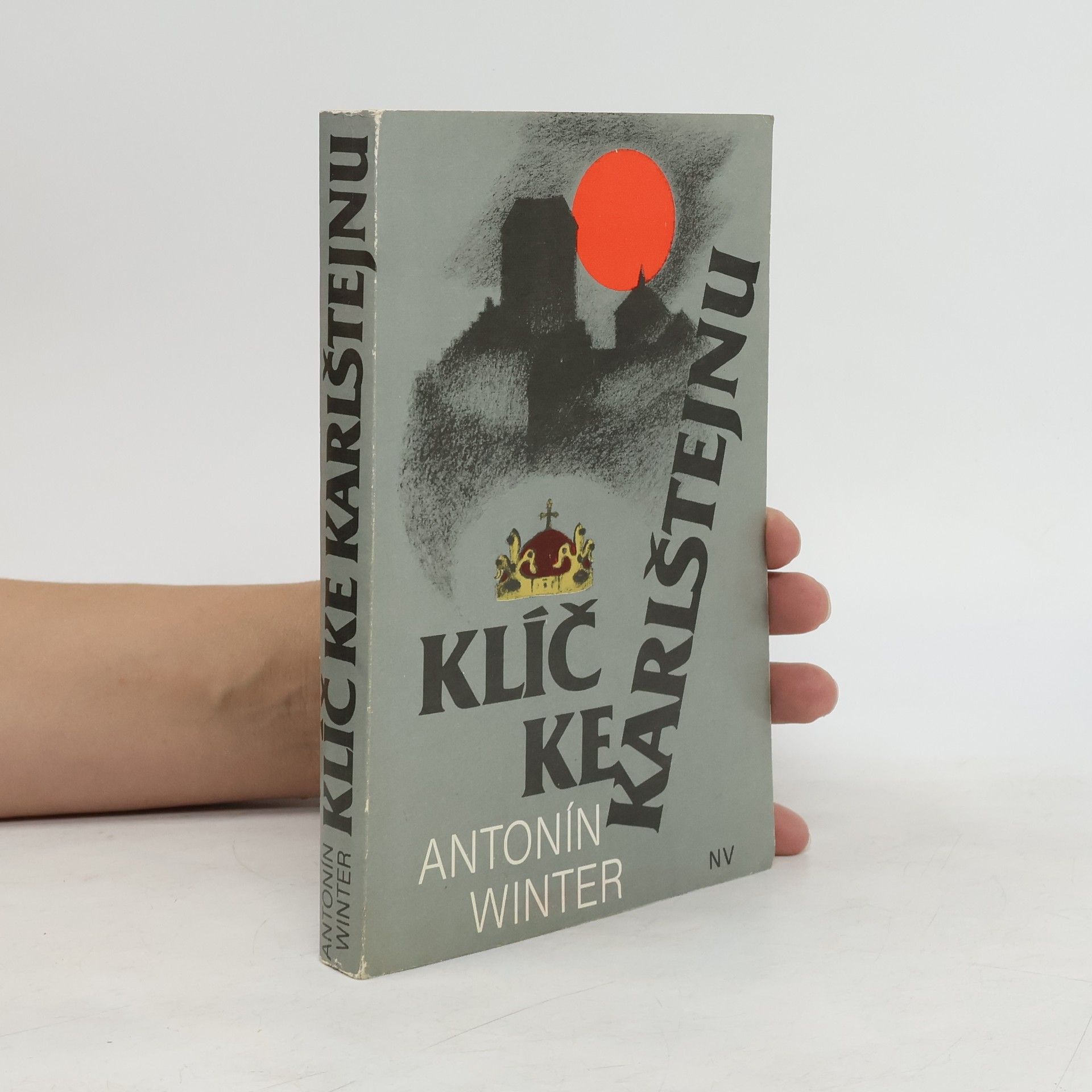 Antonín Winter Klíč ke Karlštejnu