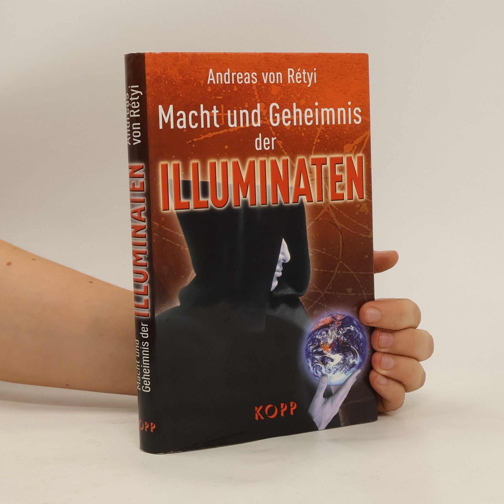 Andreas von Rétyi Macht und Geheimnis der Illuminaten