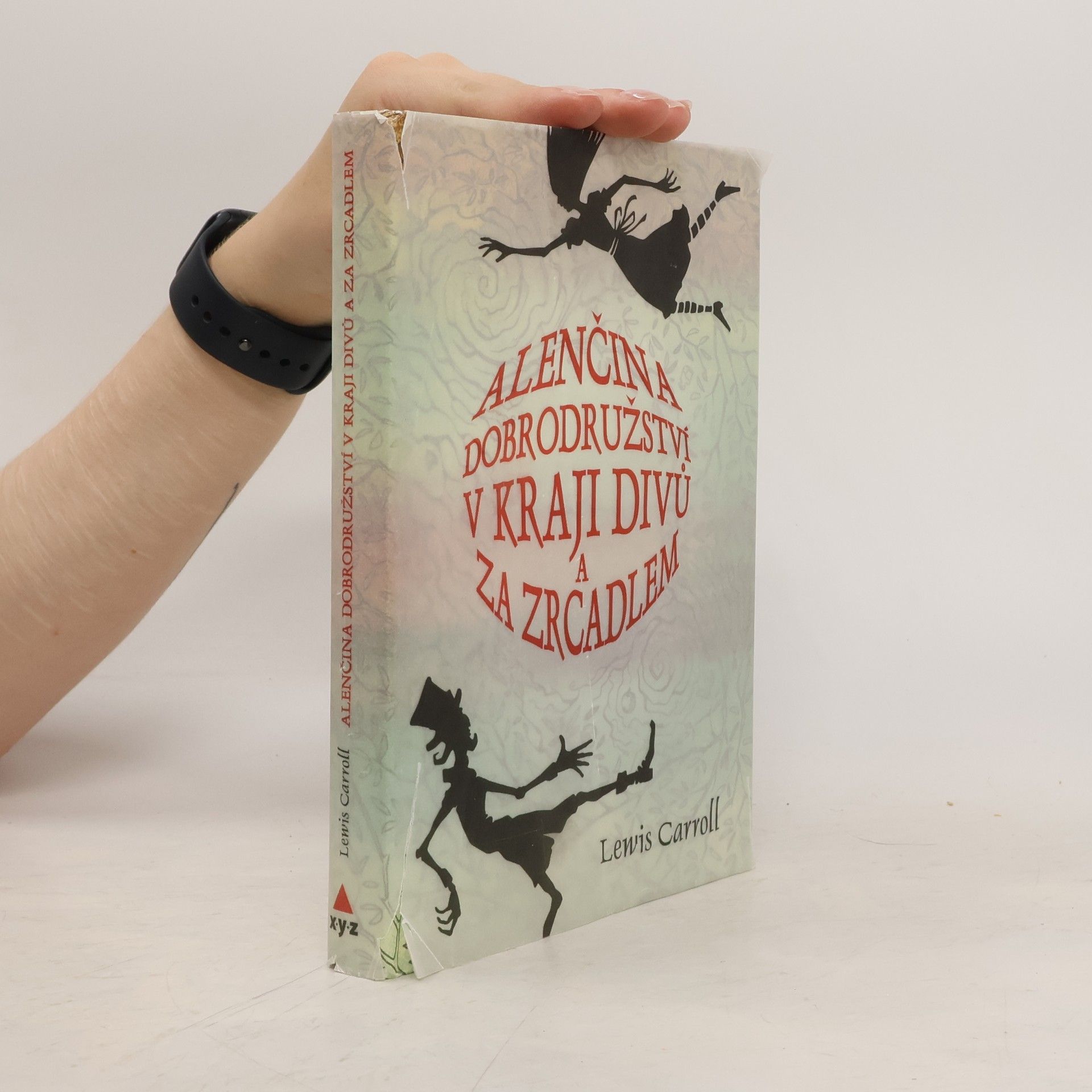 Lewis Carroll Alenčina dobrodružství v kraji divů a za zrcadlem
