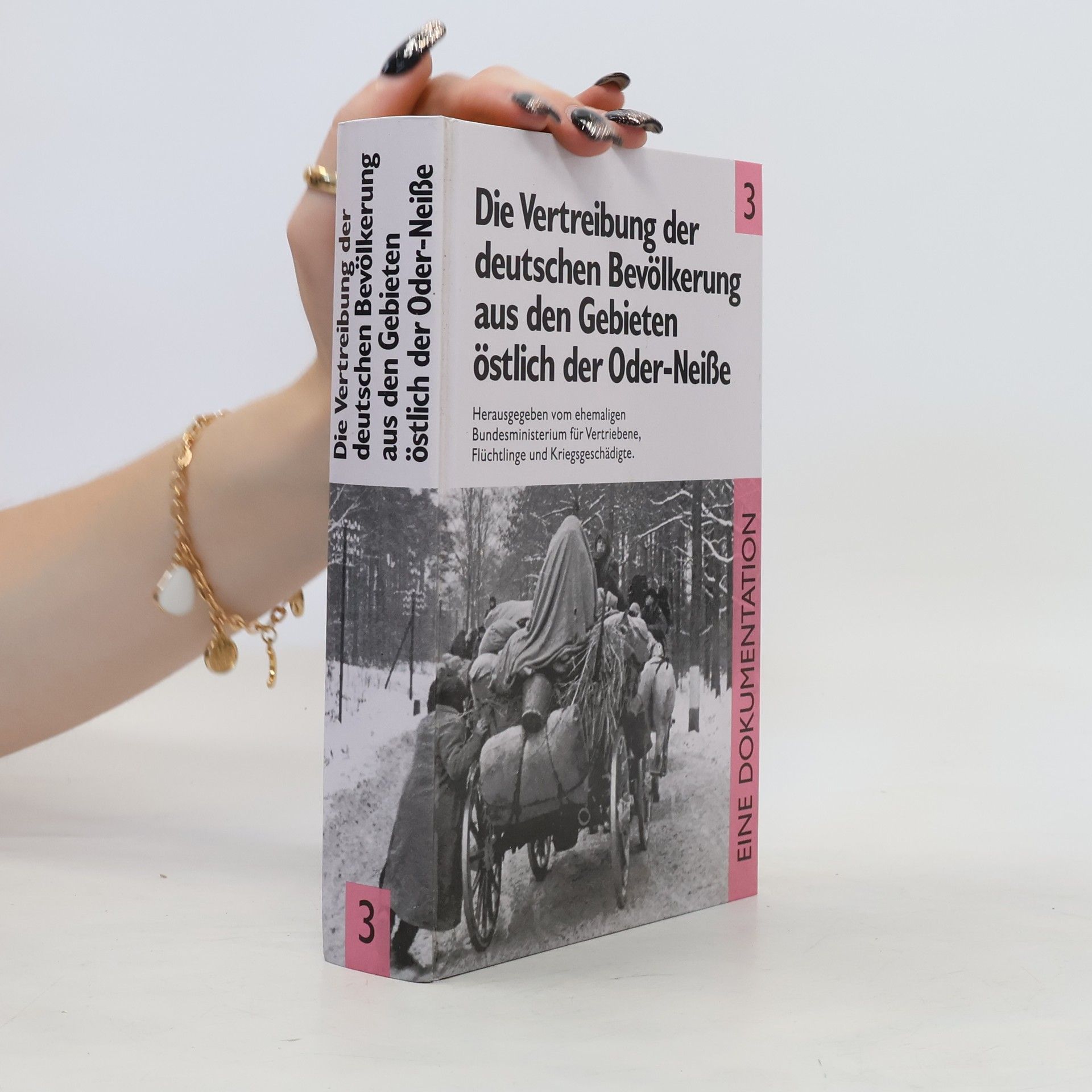 Autorenkollektiv Die Vertreibung der deutschen Bevölkerung aus den Gebieten östlich der Oder-Neisse 3