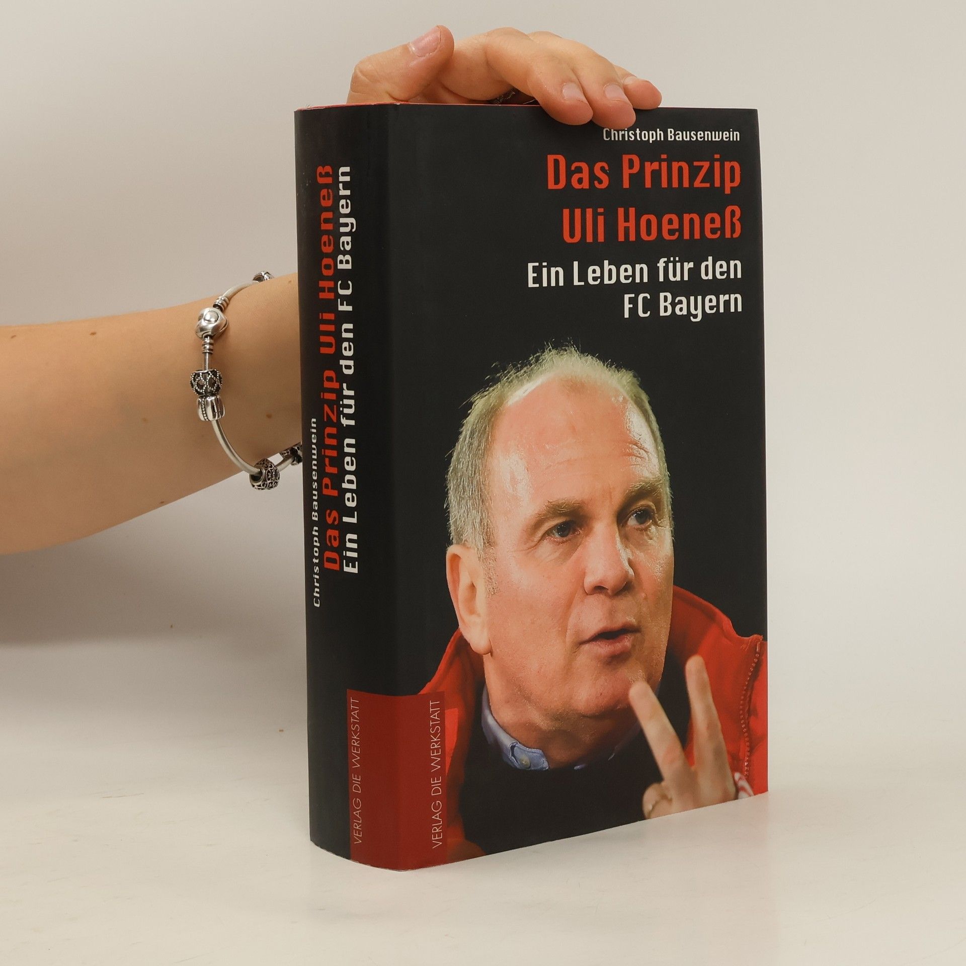 Christoph Bausenwein Das Prinzip Uli Hoeneß