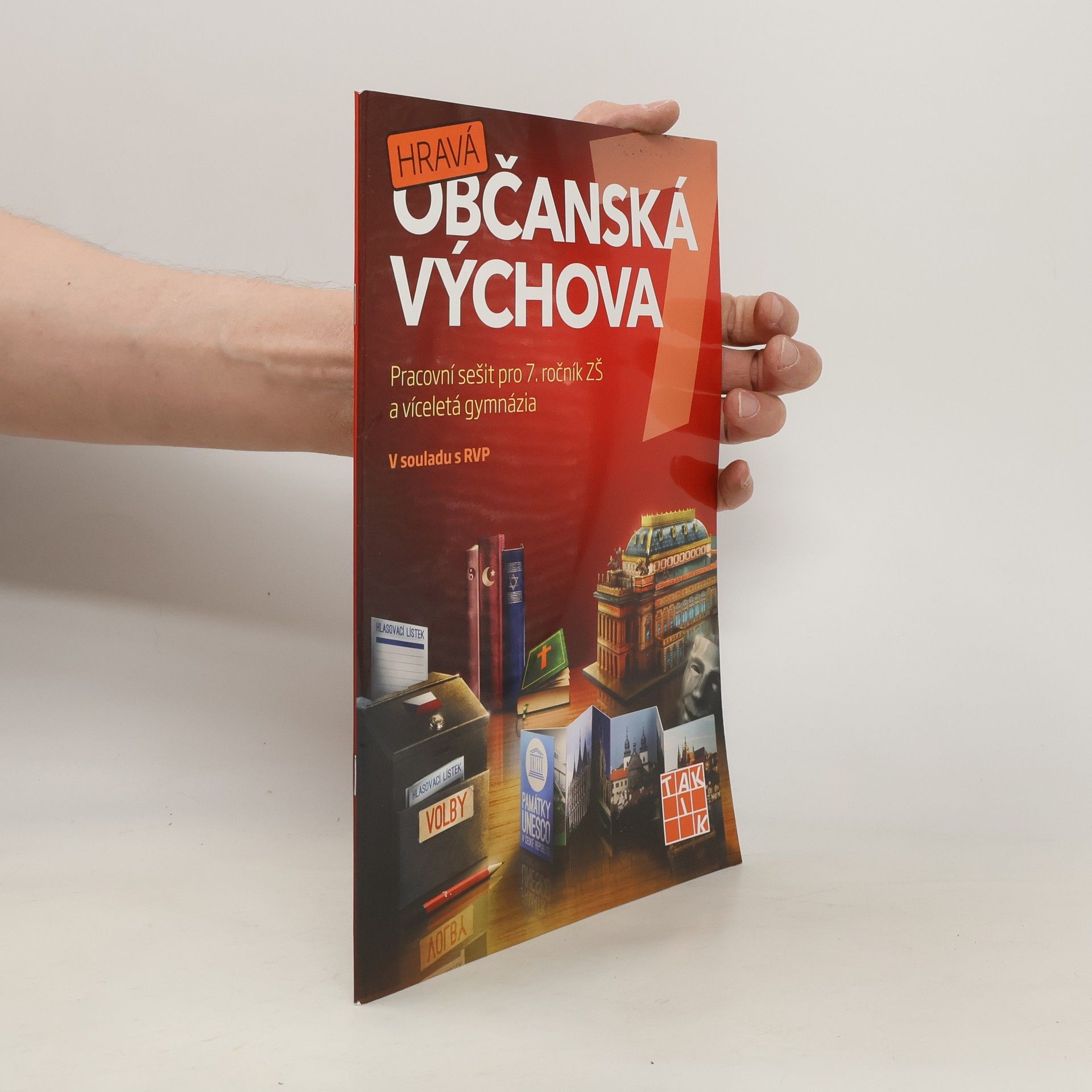 Anna Géringová Hravá občanská výchova 7 : pro 7. ročník ZŠ a víceletá gymnázia : v souladu s RVP