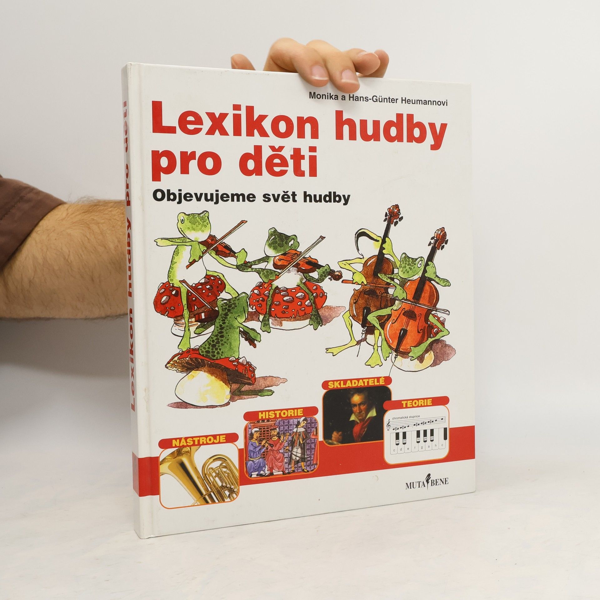 Monika Heumann Lexikon hudby pro děti. Objevujeme svět hudby