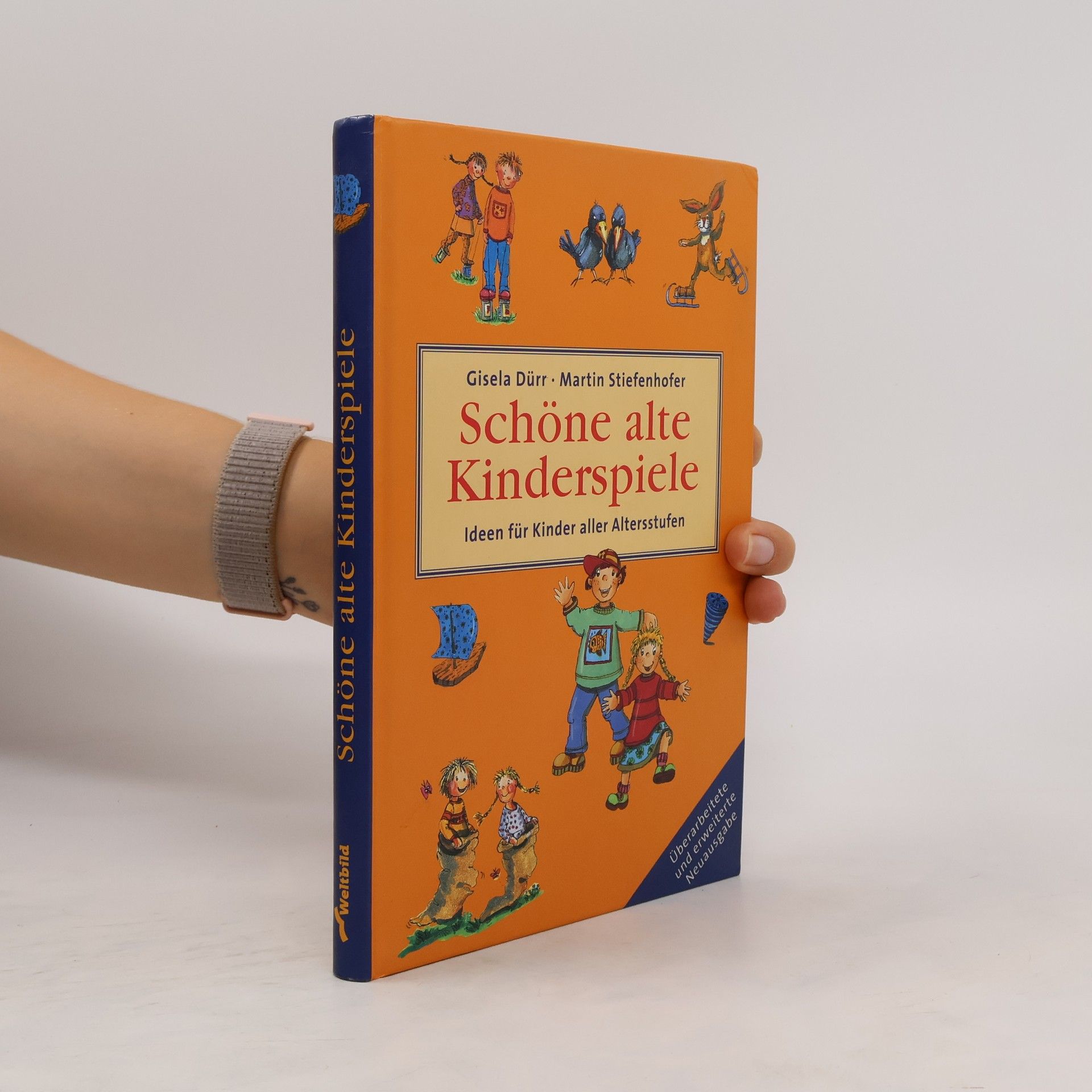 Martin Stiefenhofer Schöne alte Kinderspiele