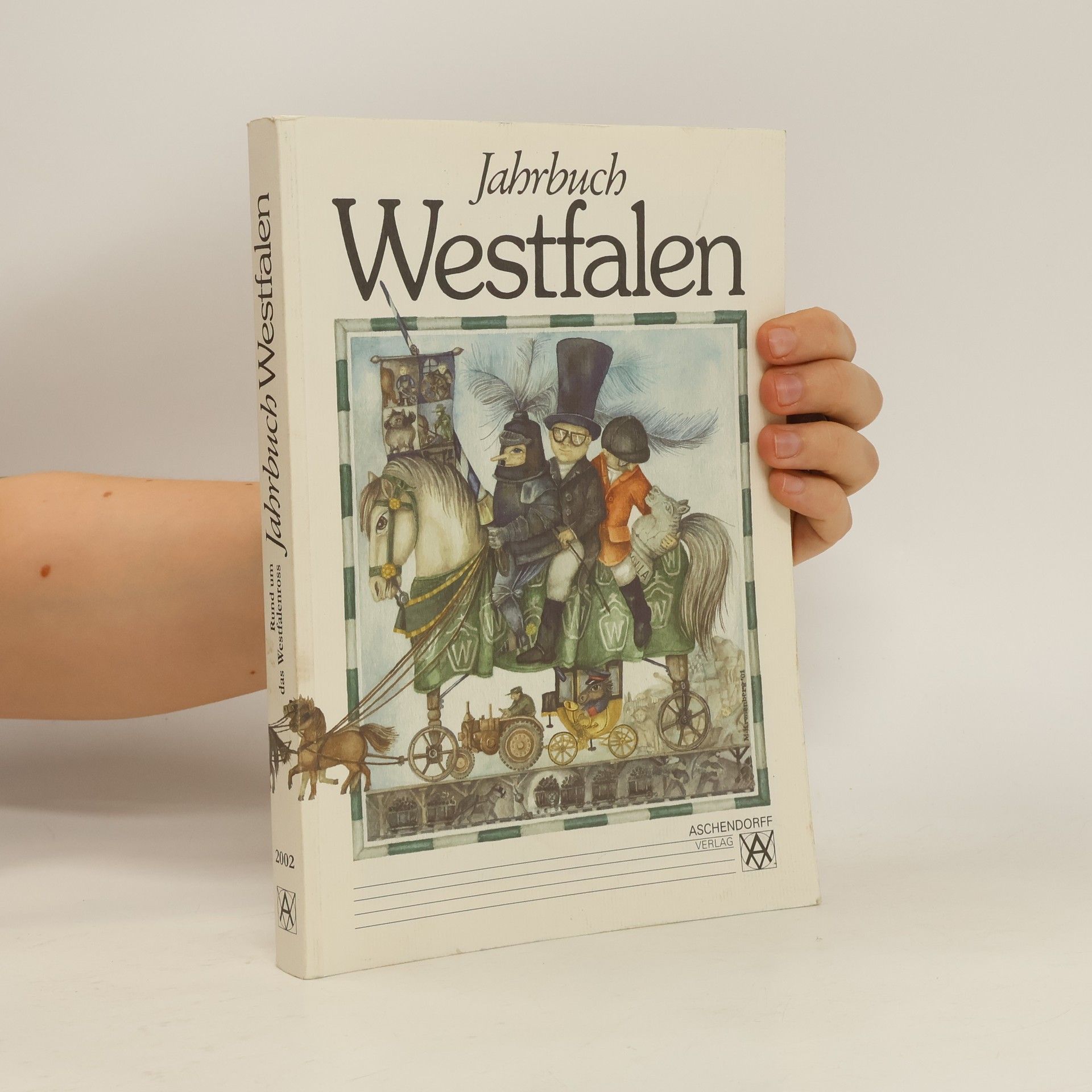 kolektiv Jahrbuch Westfalen. Rund um das Westfalenross