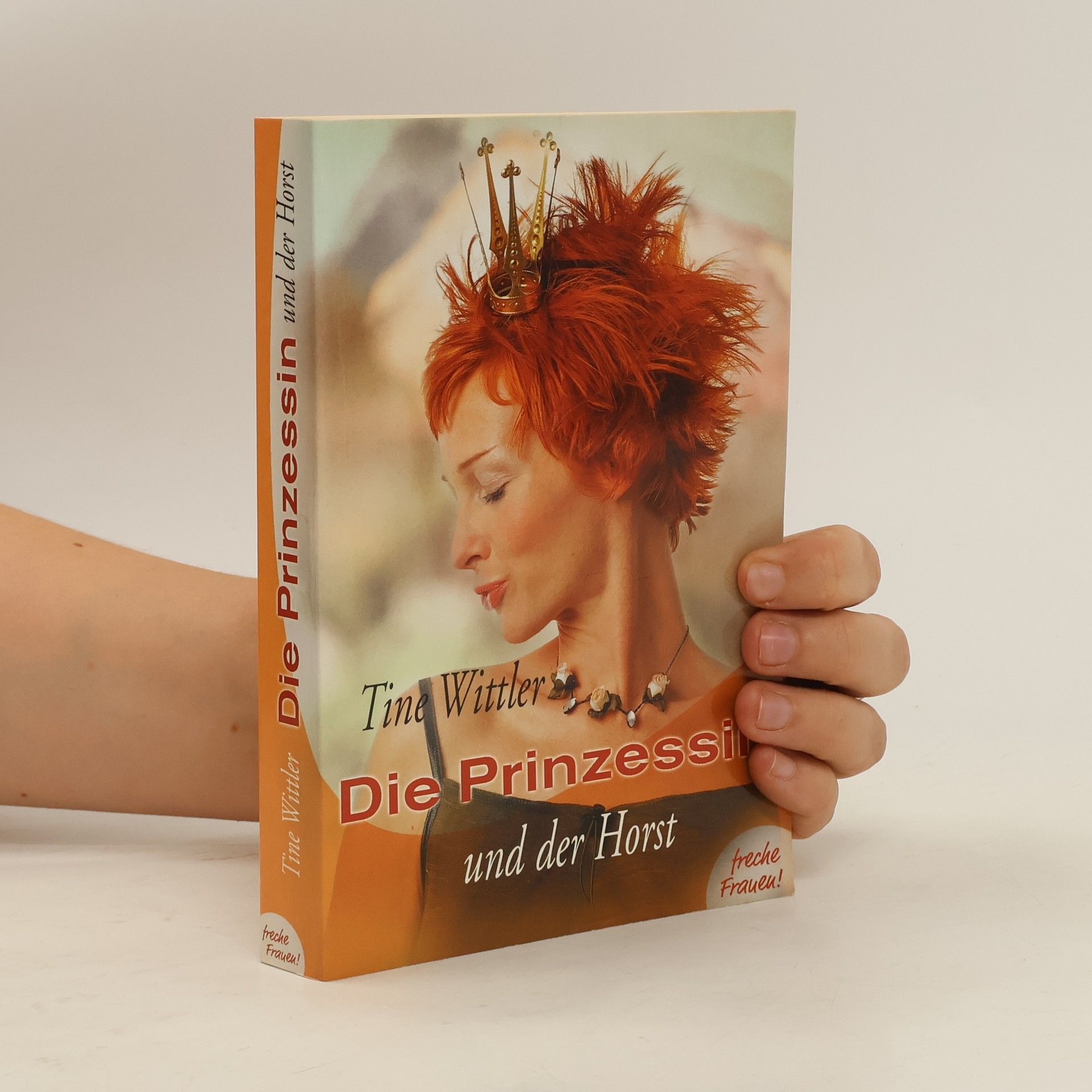 Tine Wittler Die Prinzessin und der Horst