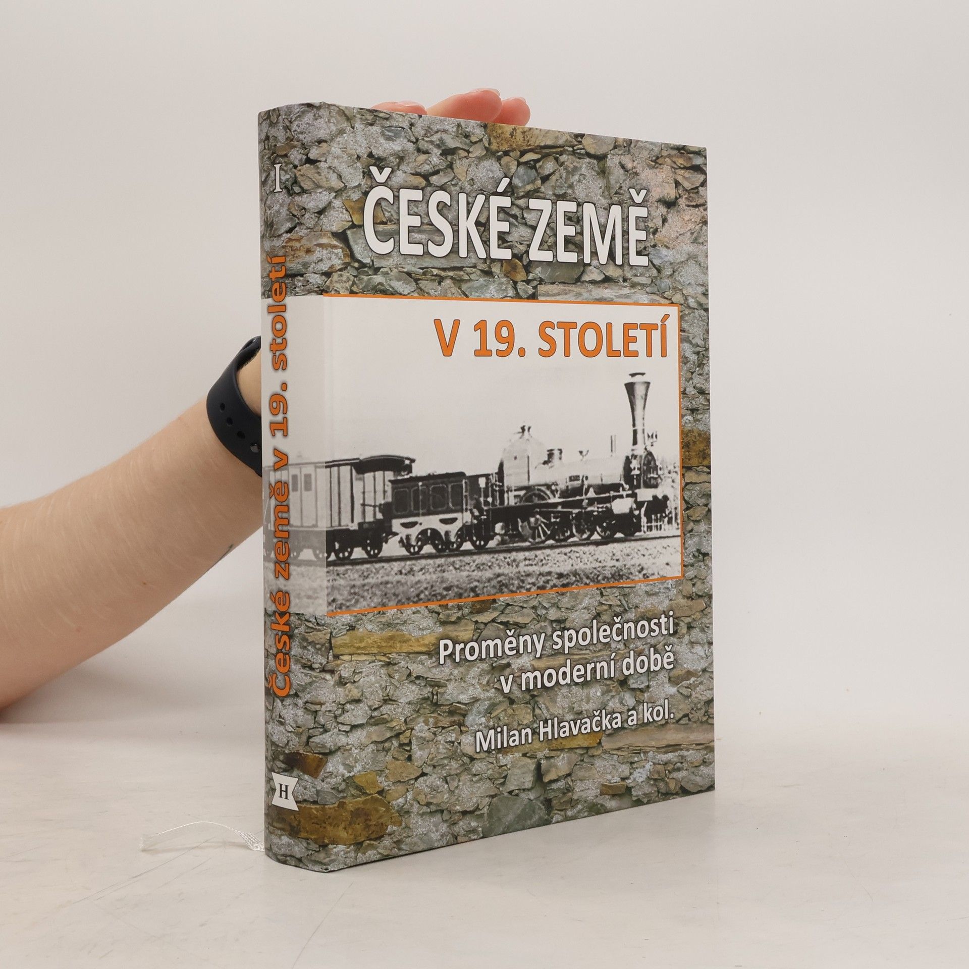 Milan Hlavačka České země v 19. století I