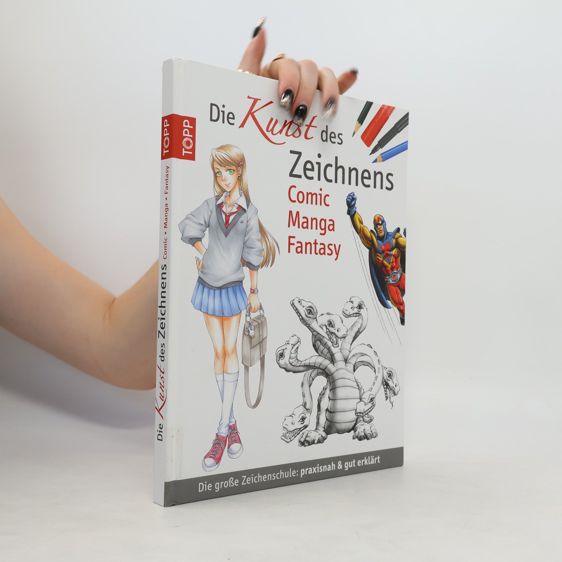 Autorenkollektiv Die Kunst des Zeichnens - Comic, Manga, Fantasy