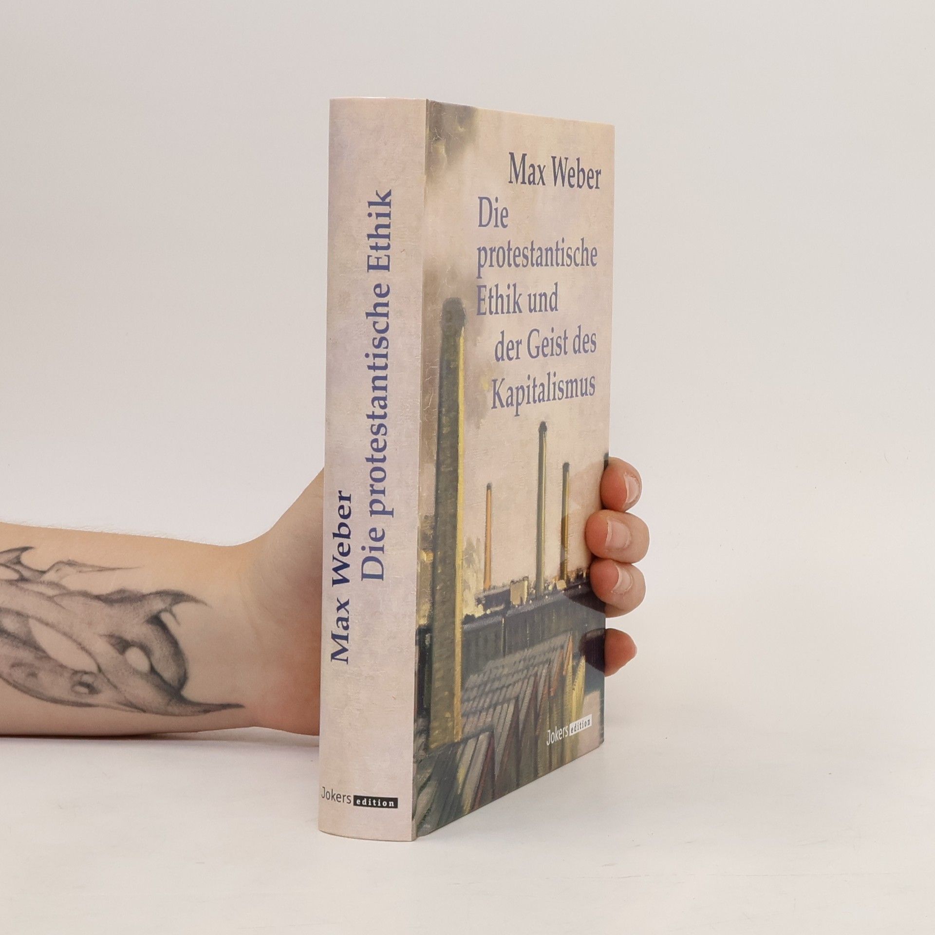 Max Weber Die protestantische Ethik und der Geist des Kapitalismus