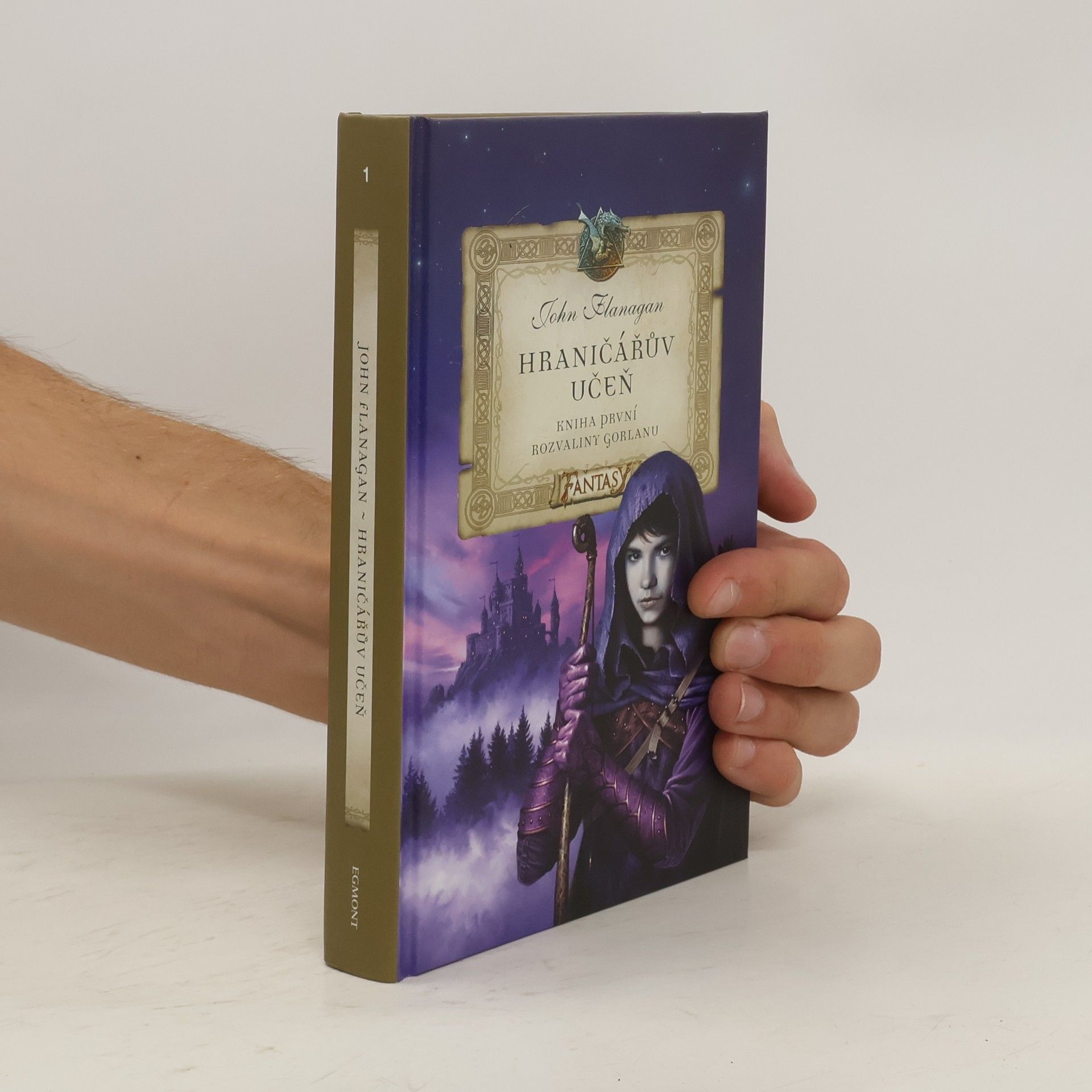 John Flanagan Hraničářův učeň I. díl. Rozvaliny Gorlanu